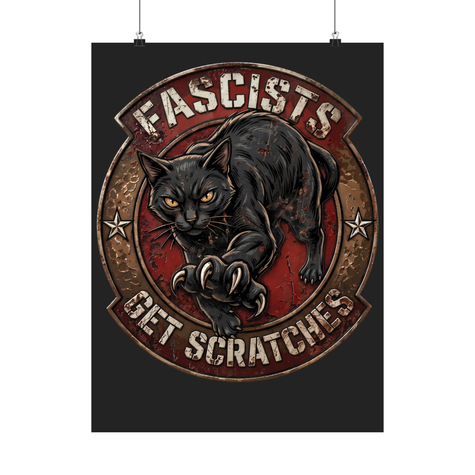 Fascists Get Scratches Poster — Funny Anti-Fascist Black Cat Poster