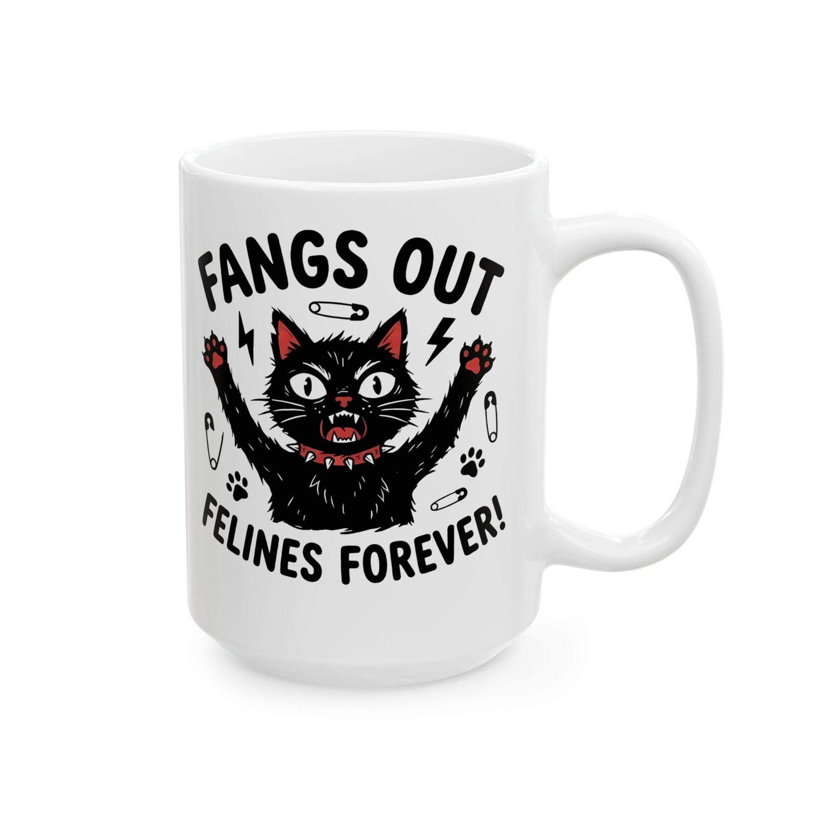 Fangs Out Felines Forever Mug — Cat Lover Graphic T‑Mug