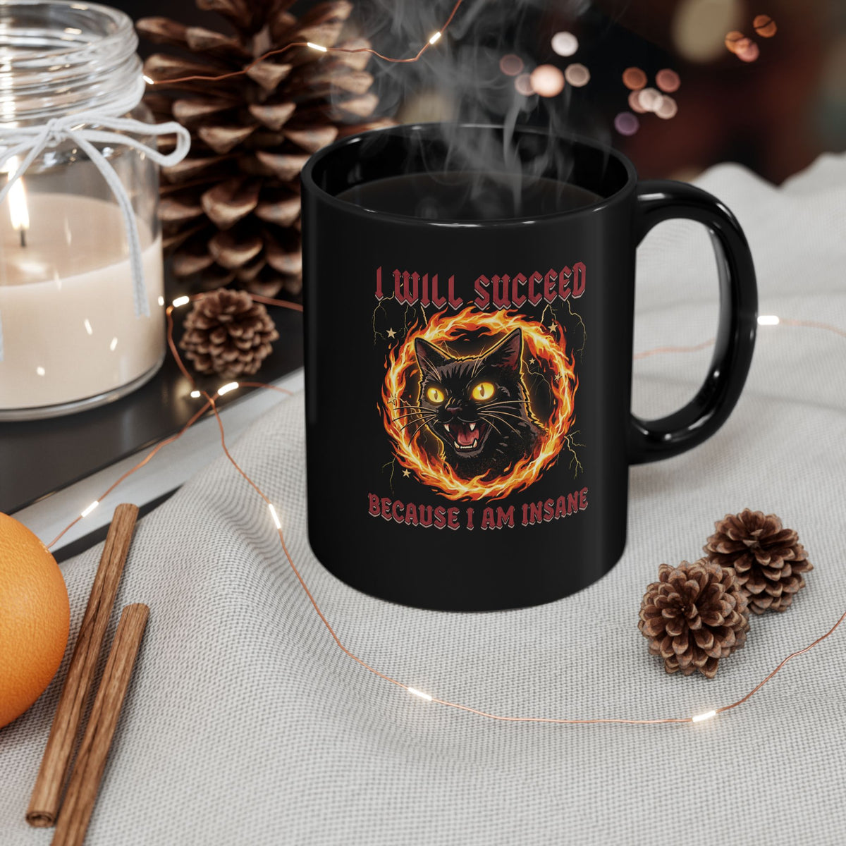 I Will Succeed Because I Am Insane Black Mug — Heavy Metal Black Cat Graphic Mug