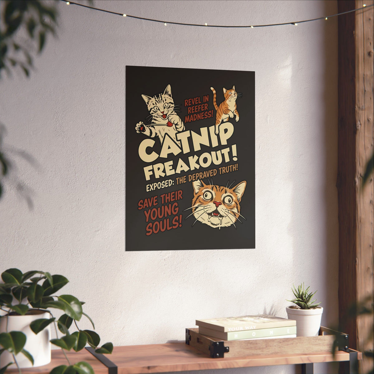 Catnip Freakout Poster — Funny Cat Lover Poster