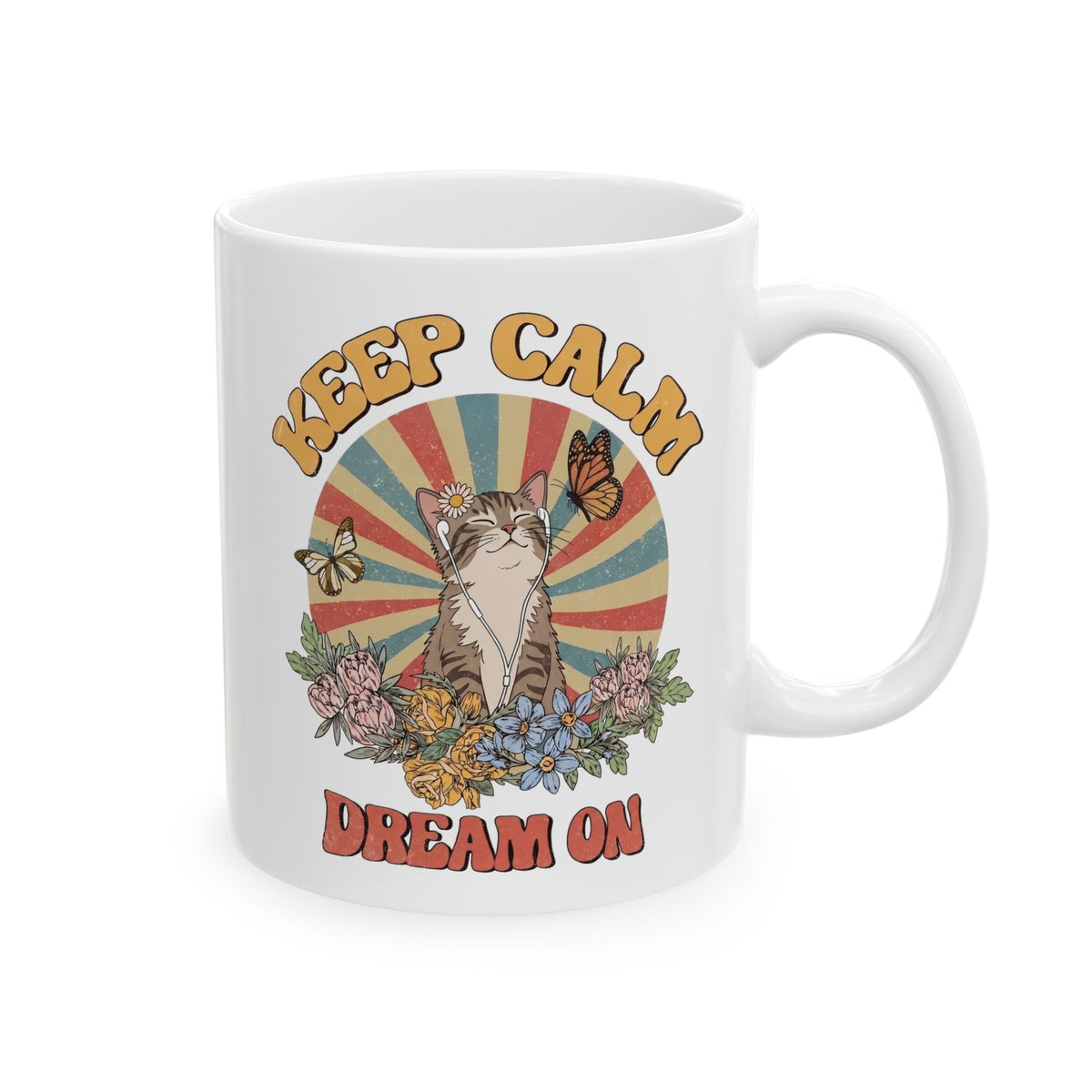 Keep Calm Dream On Cat Ceramic Mug — Retro 70s Hippie Feline Graphic