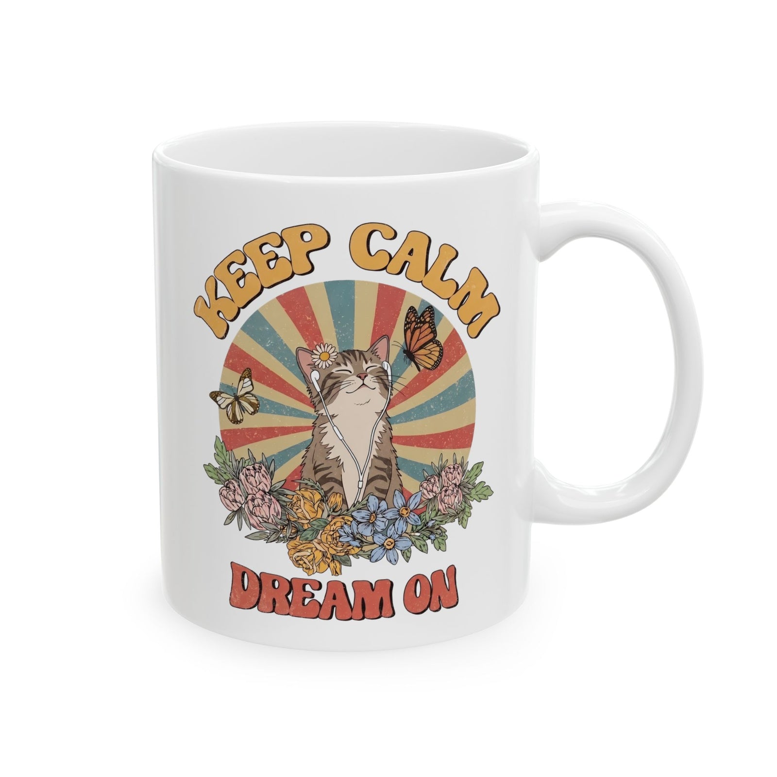 Keep Calm Dream On Cat Ceramic Mug — Retro 70s Hippie Feline Graphic