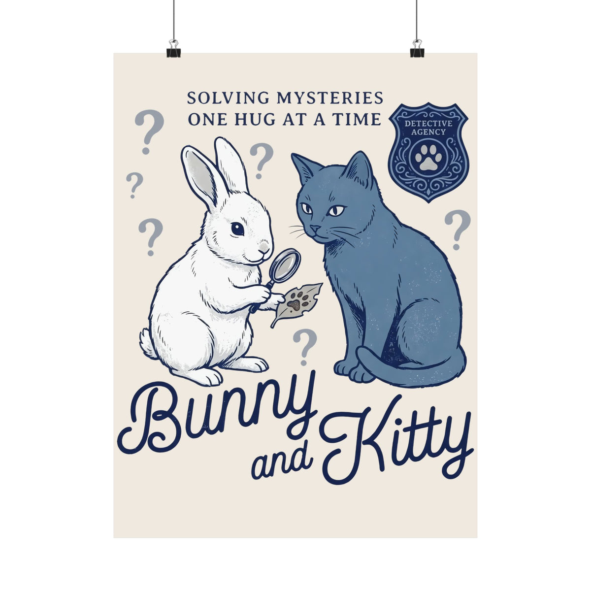 Detective Bunny &amp; Kitty Poster — Cute 'Solving Mysteries One Hug At A Time' Poster