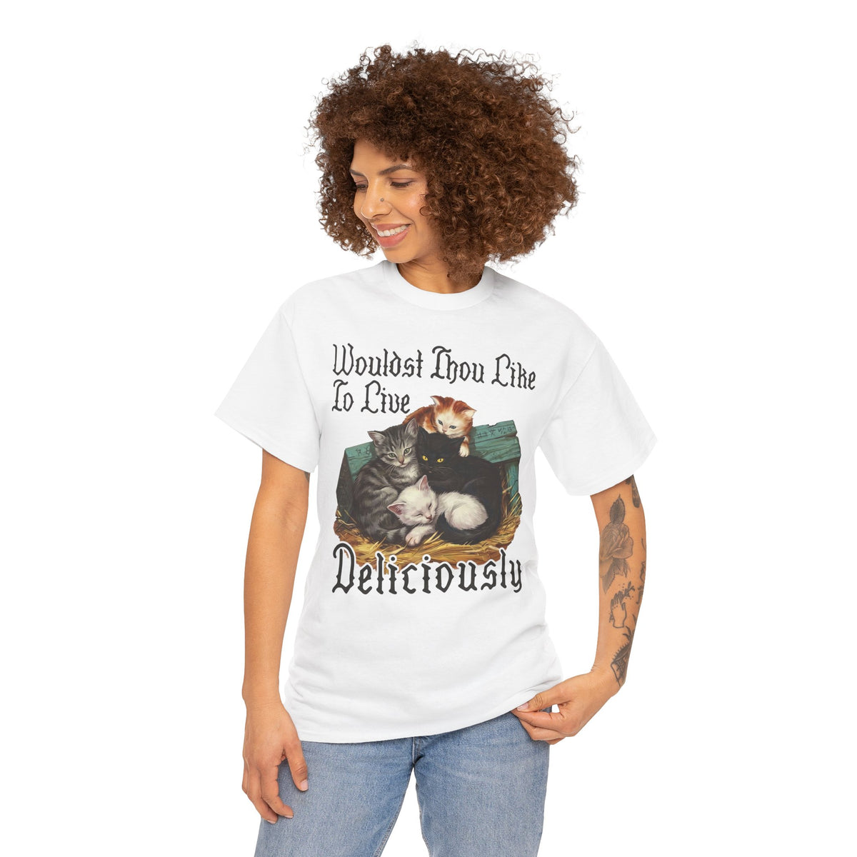 Wouldst Thou Like To Live Deliciously? Cat T-Shirt