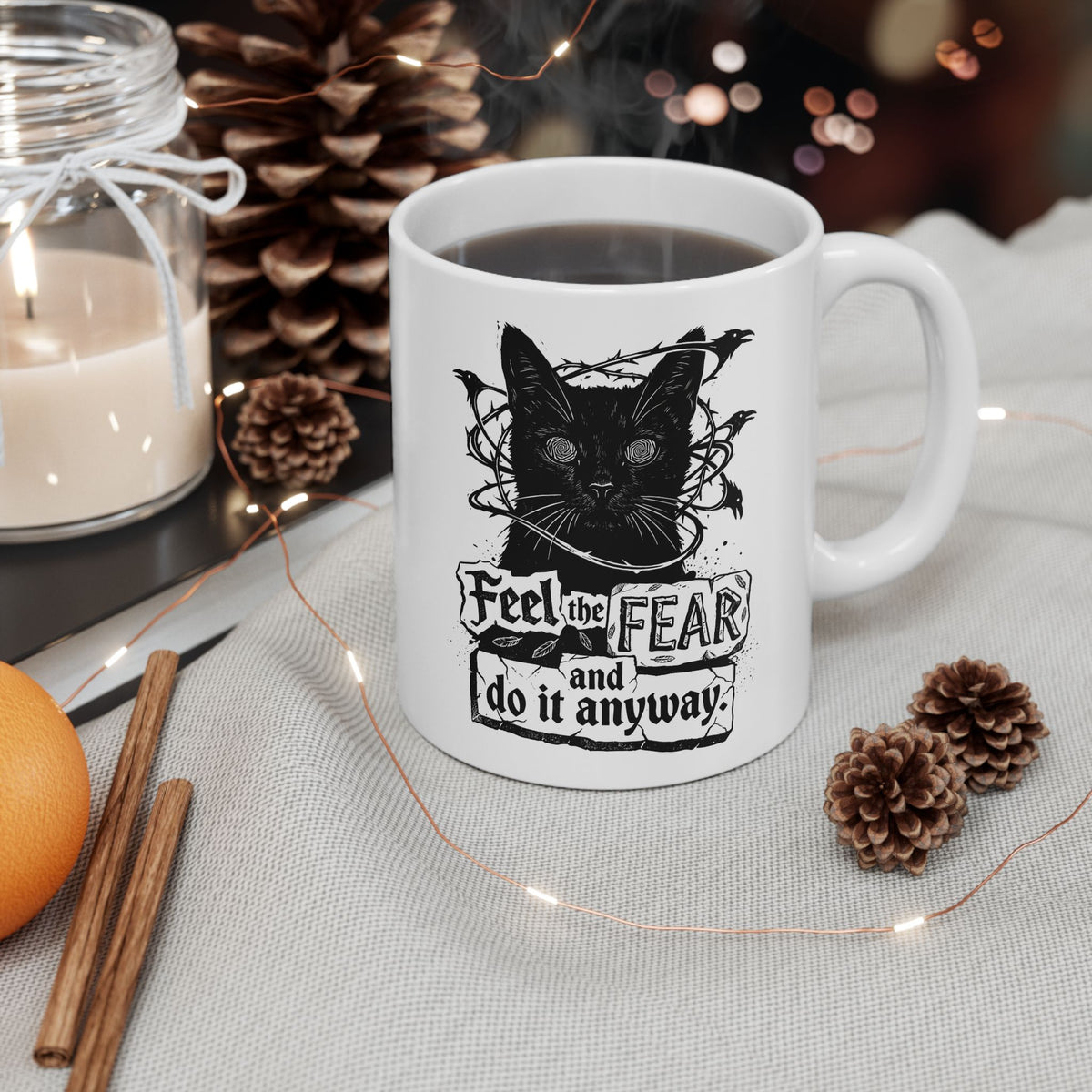 Feel And Fear Do It Anyway Ceramic Mug — Black Cat Inspirational Mug