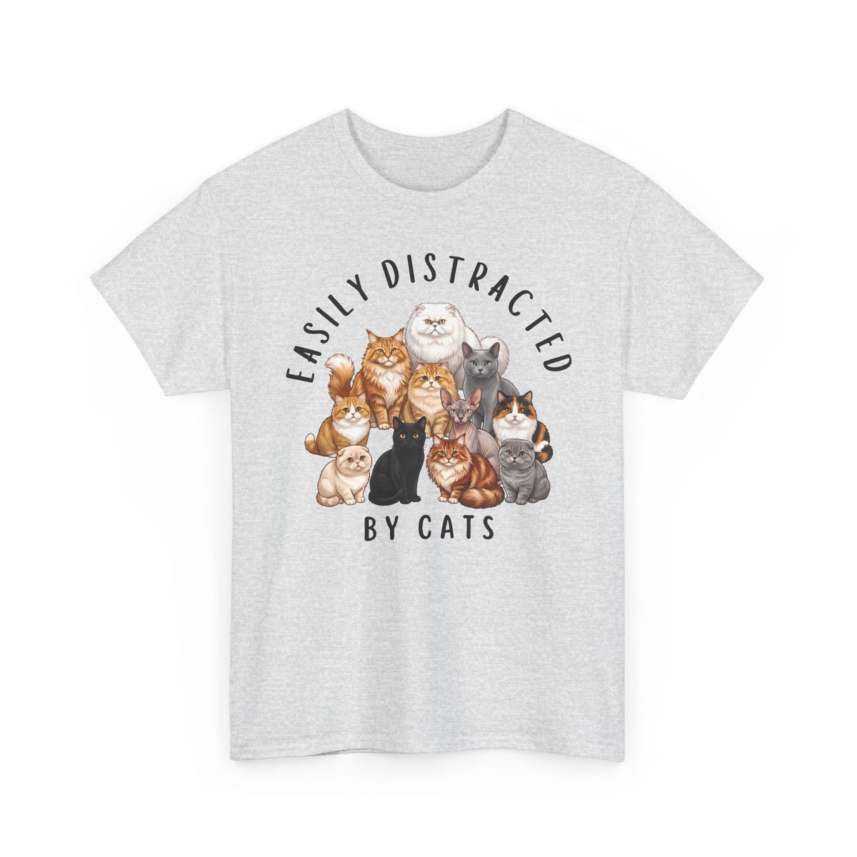 Easily Distracted By Cats T-Shirt — Funny Multi-Breed Cat Lover Tee