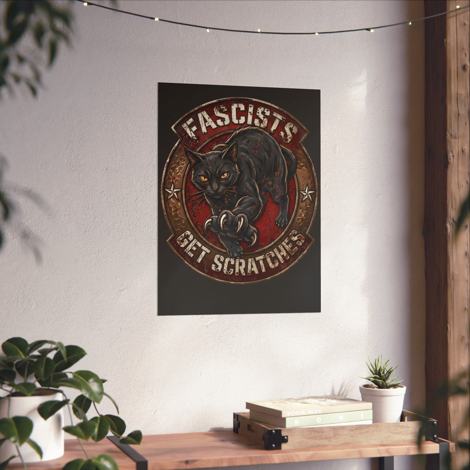 Fascists Get Scratches Poster — Funny Anti-Fascist Black Cat Poster
