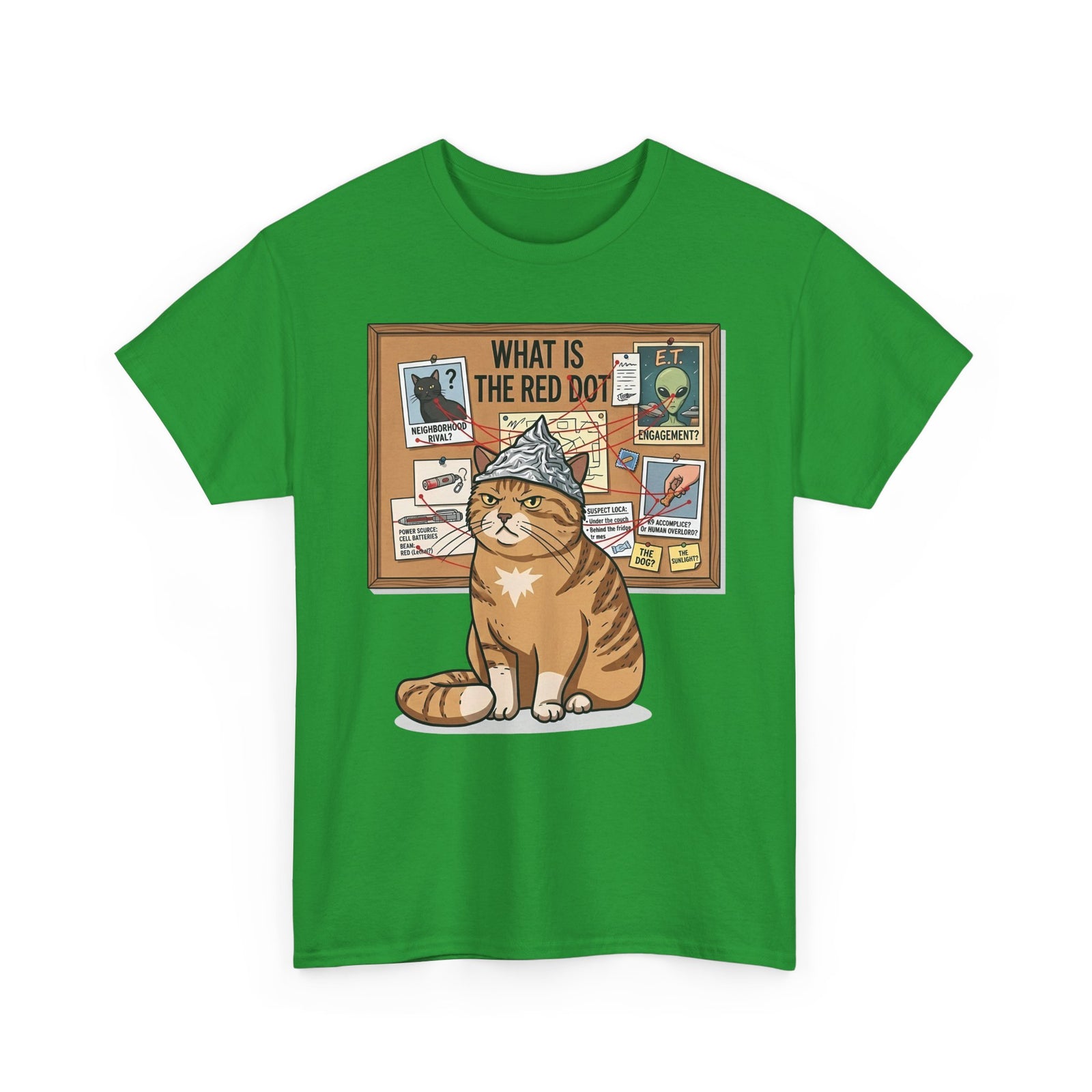 Funny Cat Conspiracy Tee "What Is The Red Dot?" Laser Pointer Humor