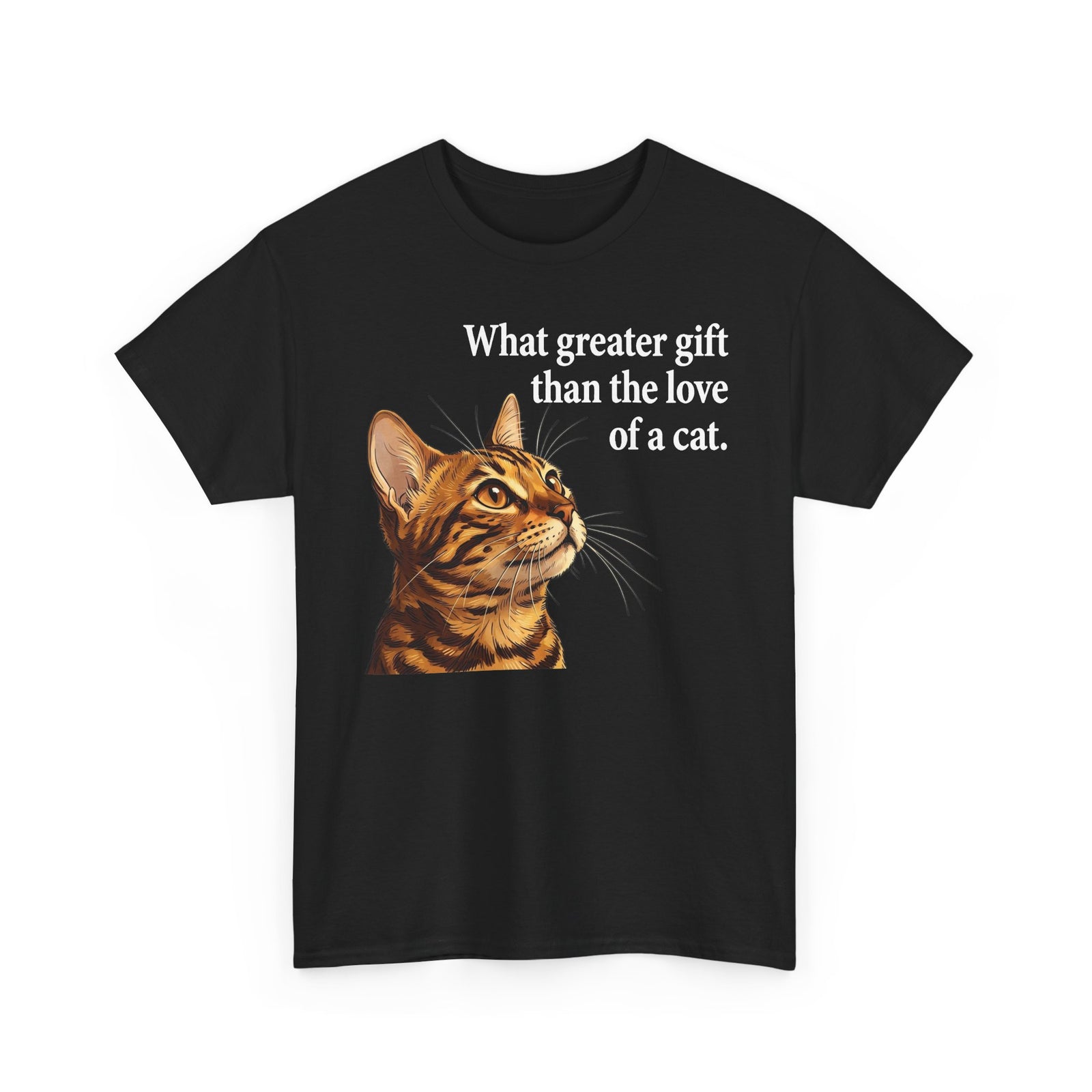 Cat Lover T‑Shirt – "What Greater Gift Than the Love of a Cat" Graphic Tee