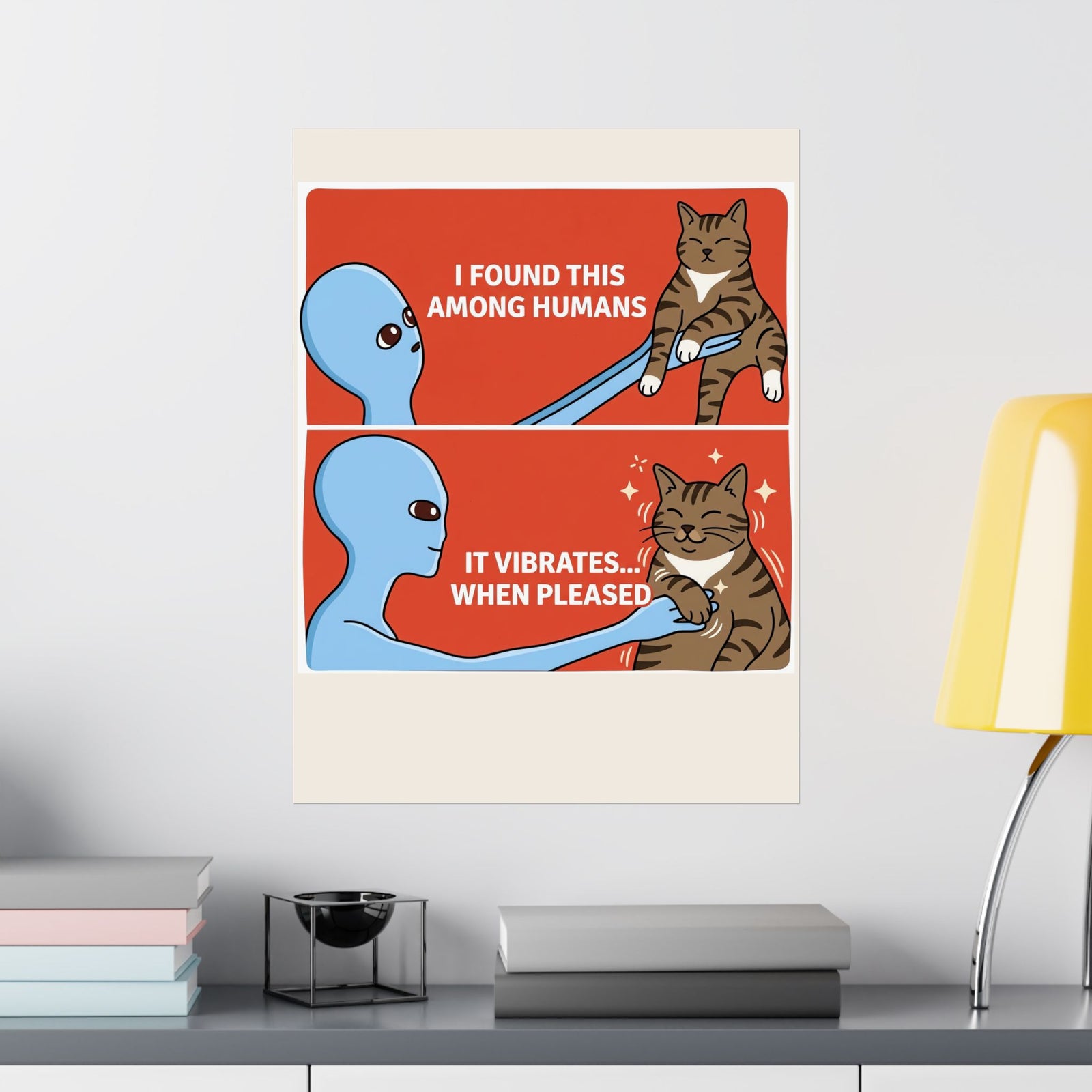 I Found a Cat Poster — Cute Cat Lover Graphic Poster