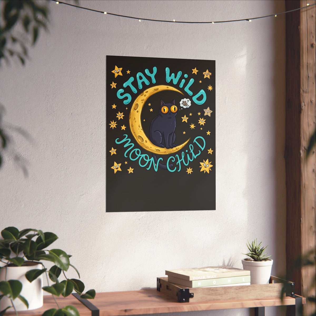 Cat 'Stay Wild Moon Child' Poster