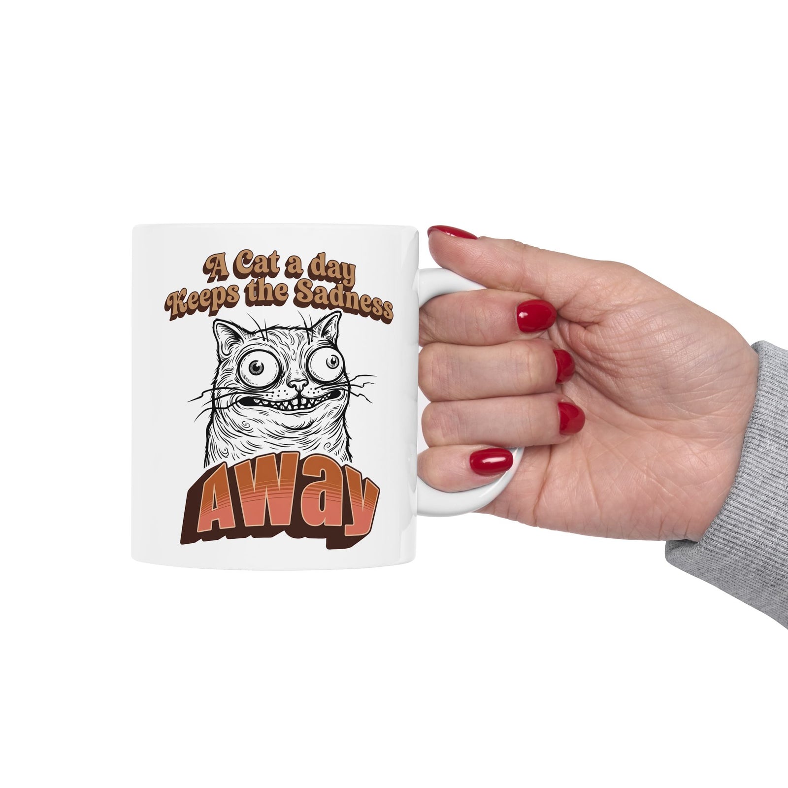 Cat A Day Keeps The Sadness Away Ceramic Mug — Cute Mental Health Cat Mug