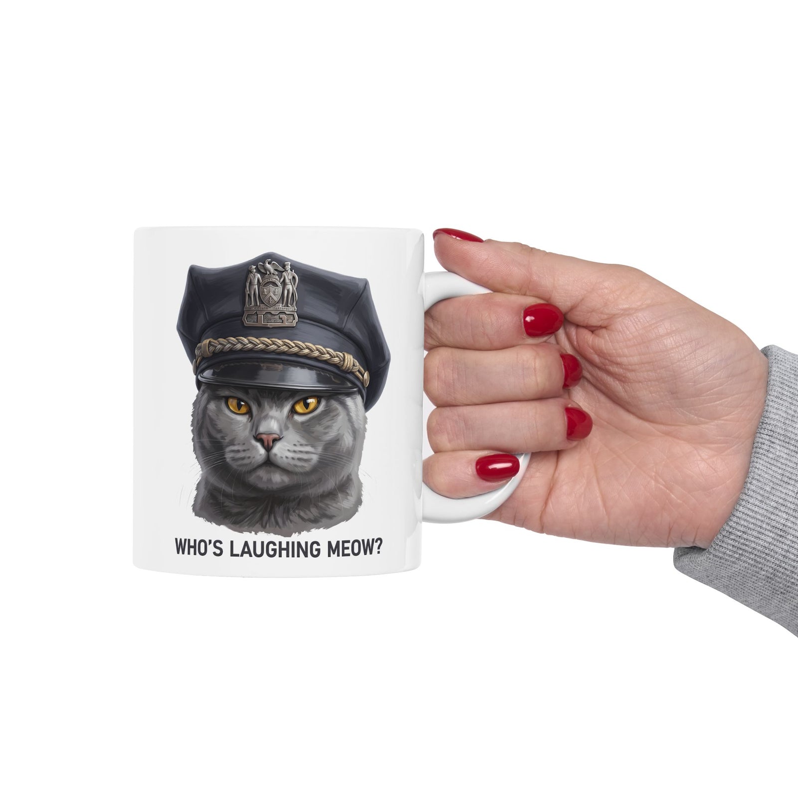 Who's Laughing Meow Ceramic Mug — Funny Police Cat Graphic Mug