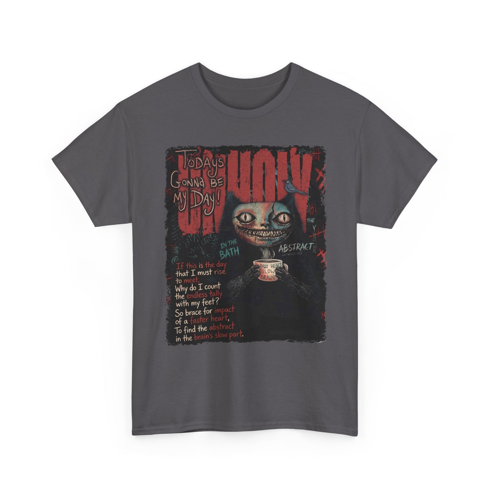 Today's Gonna Be My Day Unholy Creepy Cat T-Shirt — Edgy Dark Aesthetic Shirt