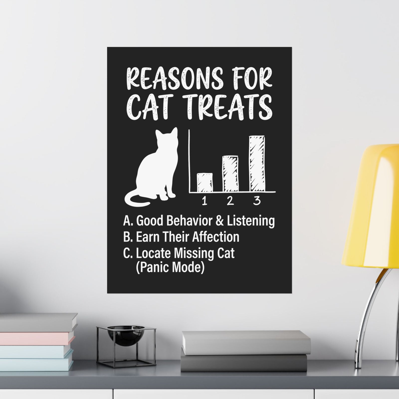 Reasons For Cat Treats Poster — Cute Cat Lover Poster