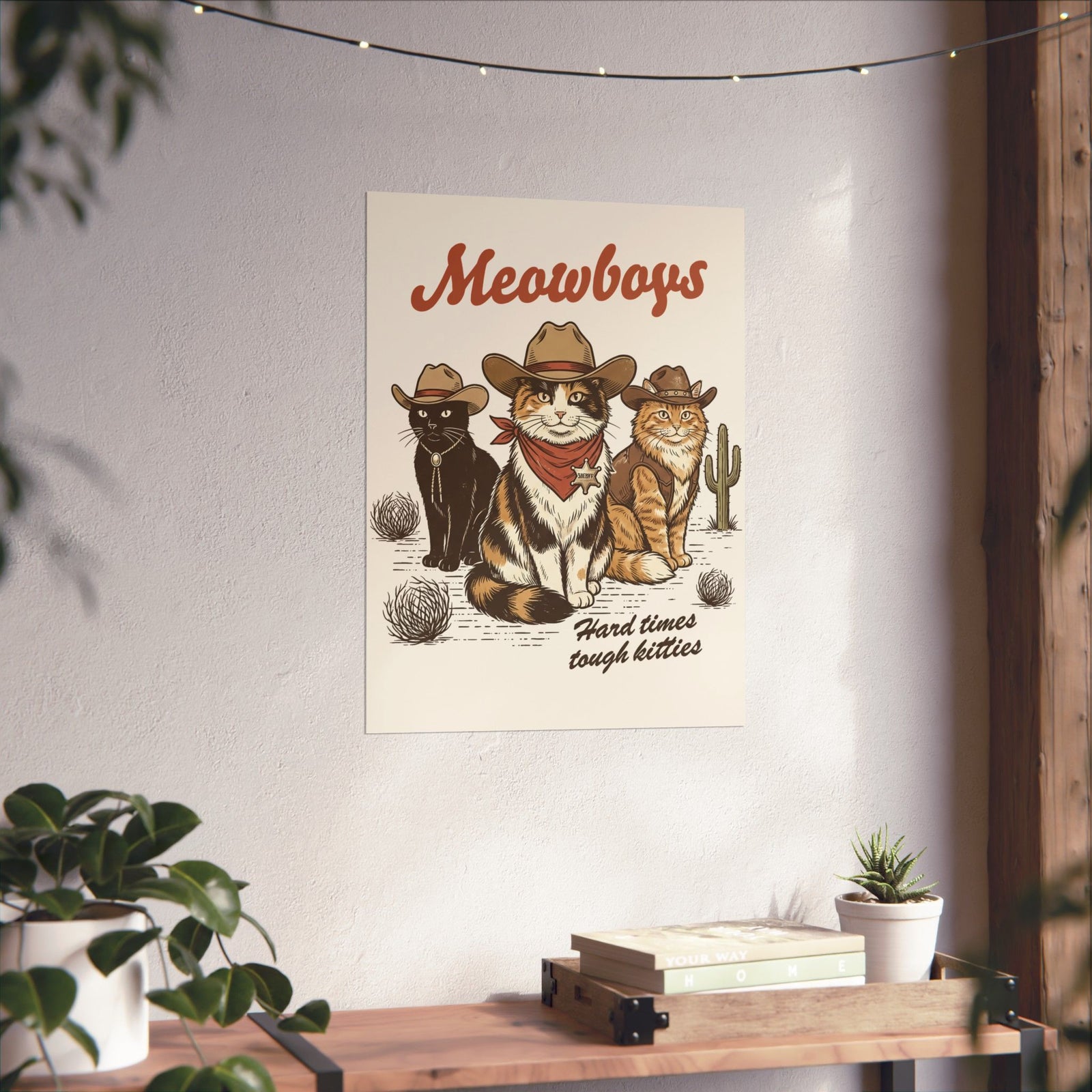 Meowboys Cat Cowboy Poster — Funny Western Cat Poster for Cat Lovers