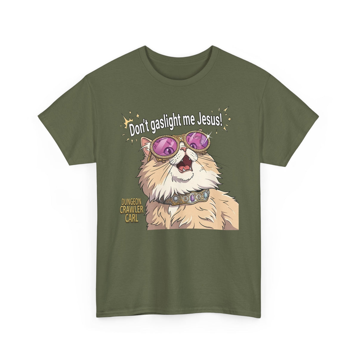 Don't Gaslight Me Jesus — Funny Cat Dungeon Crawler Tee