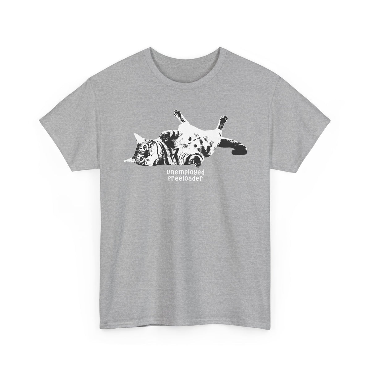 Unemployed Freeloader Cat T-Shirt — Funny Lazy Cat Graphic Tee