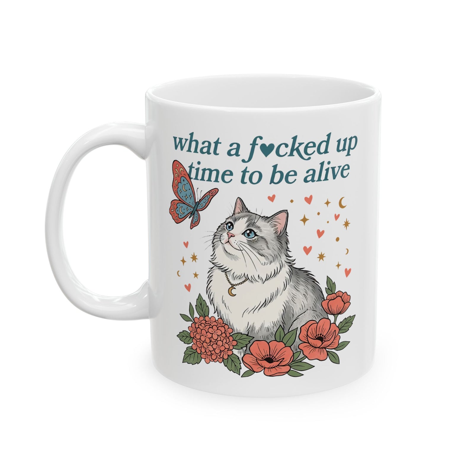 Retro Cat Mug — "What a Fucked Up Time to Be Alive" Graphic