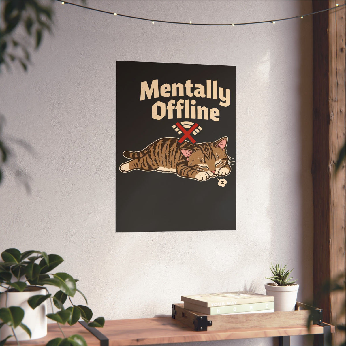 Lazy Cat 'Mentally Offline' Poster