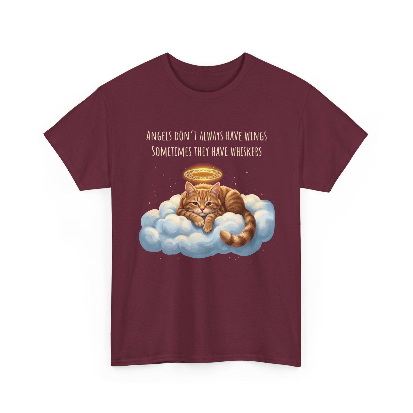 Cat T-Shirt — "Angels Don't Always Have Wings, Sometimes They Have Whiskers"