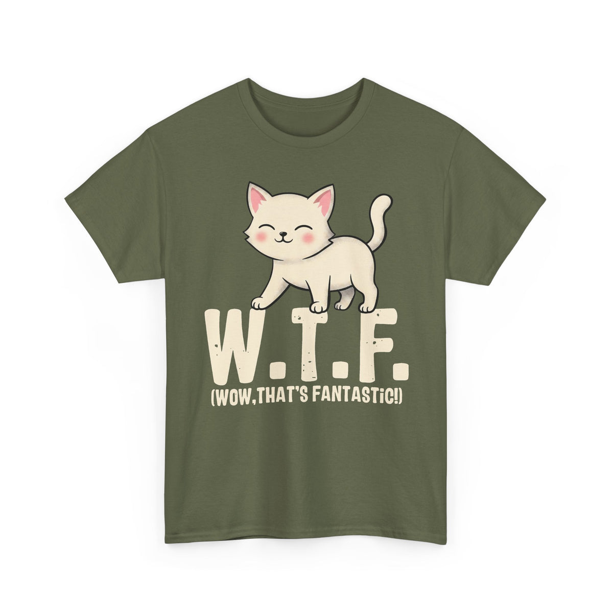 W.T.F. Cat Tee — Cute Kitten "Wow, That’s Fantastic" Graphic T-Shirt