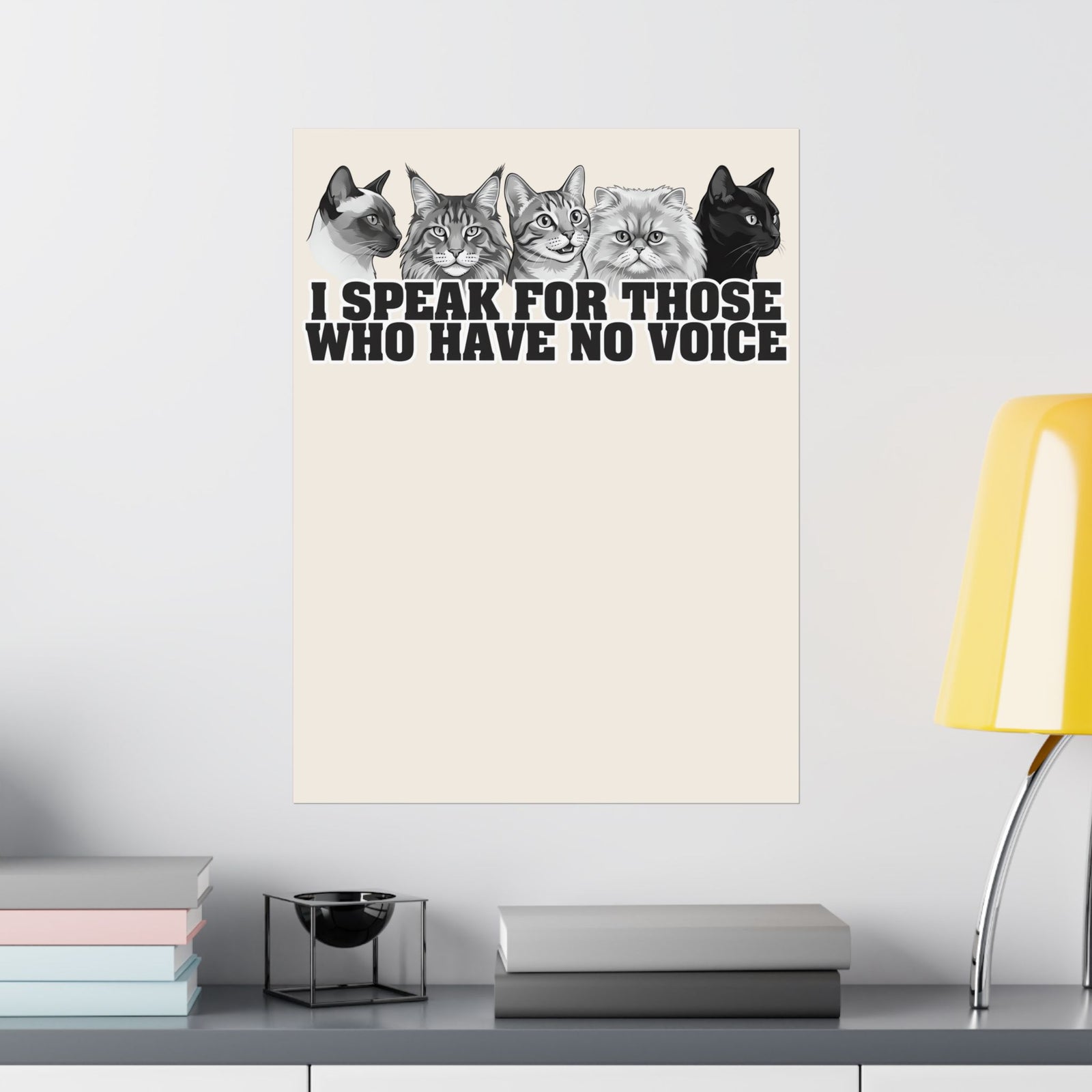 Cat Lover Poster — "I Speak for Those Who Have No Voice" Animal Rescue Poster