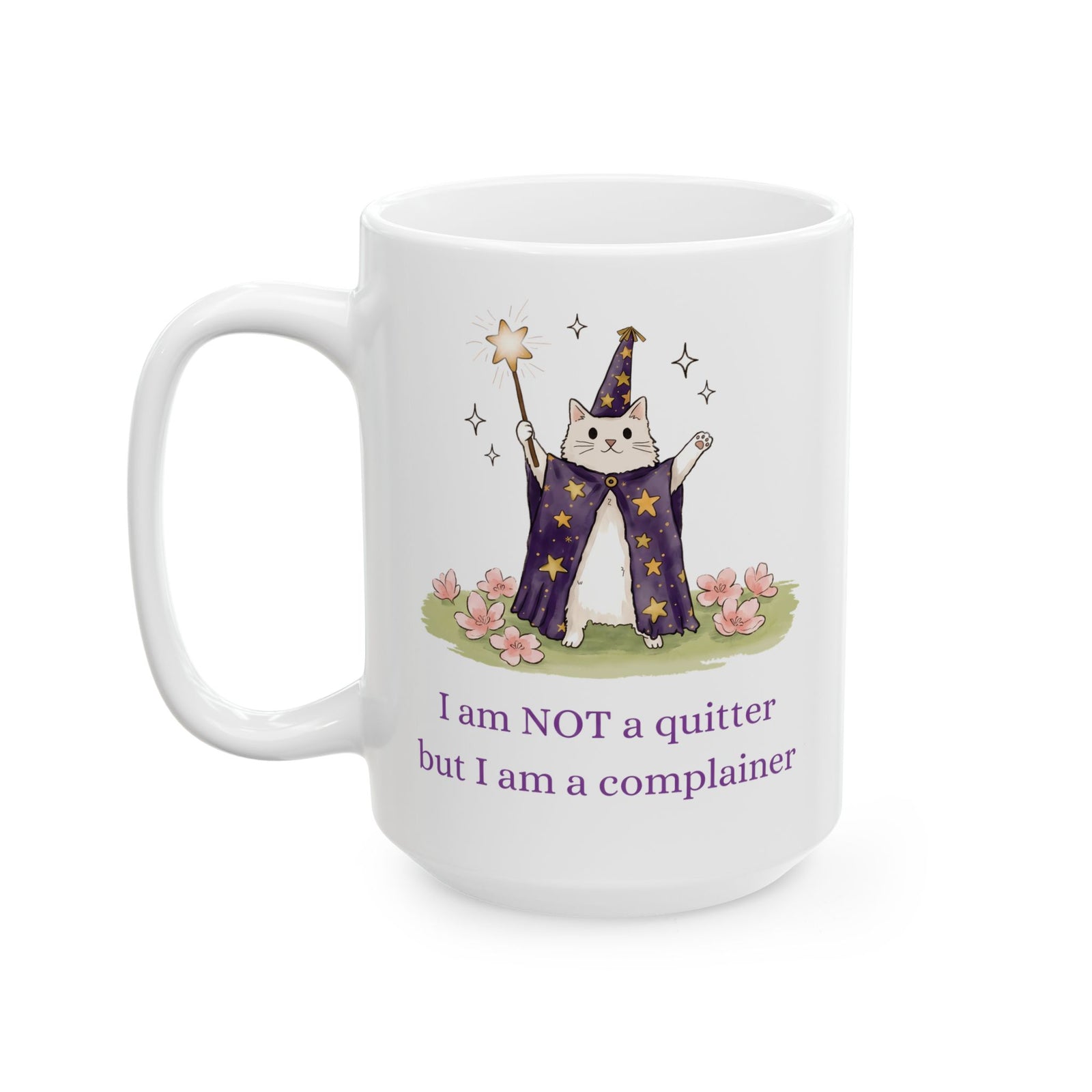 Funny Wizard Cat Ceramic Mug — Whimsical Magical Feline Complainer Drinkware