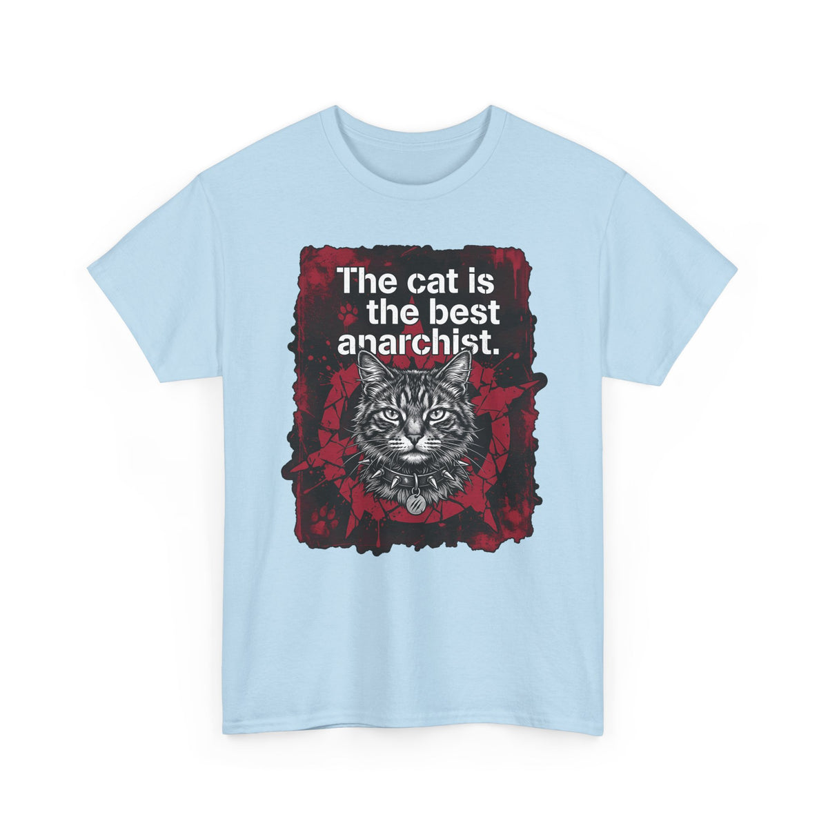 Anarchist Cat T-Shirt "The Cat Is the Best Anarchist"