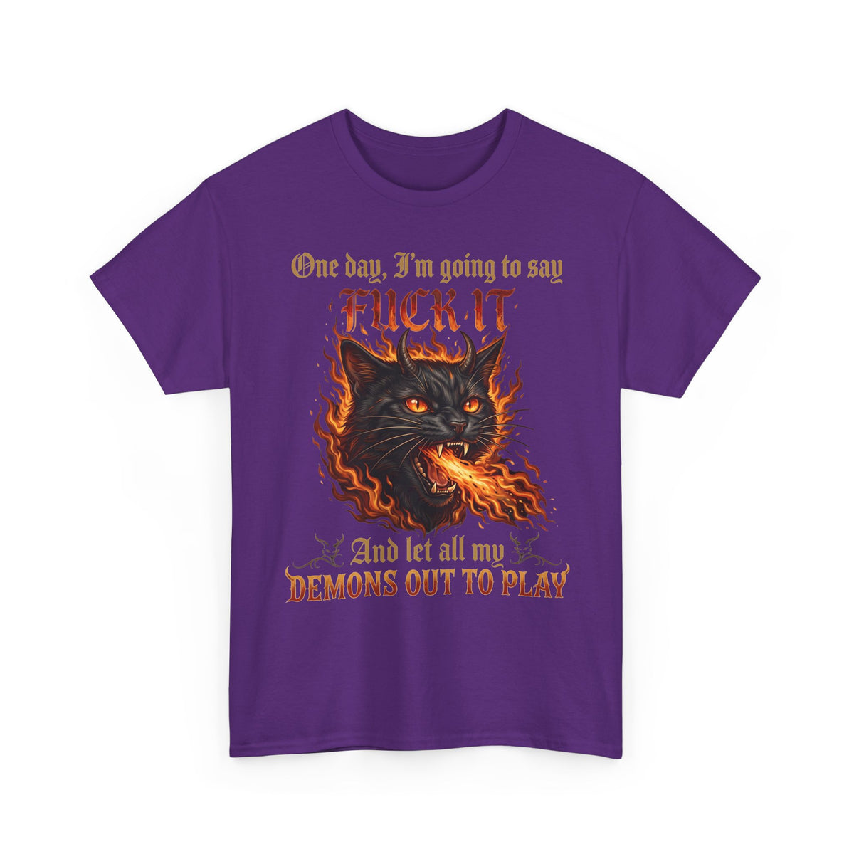 One Day I'm Going To Say Fuck It Demon Cat T-Shirt — Fiery Fire Breathing Black Cat Tee