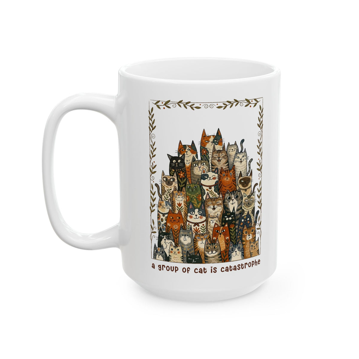 'A Group of Cats Is Catastrophe' Ceramic Mug — Funny Cat Lover Mug
