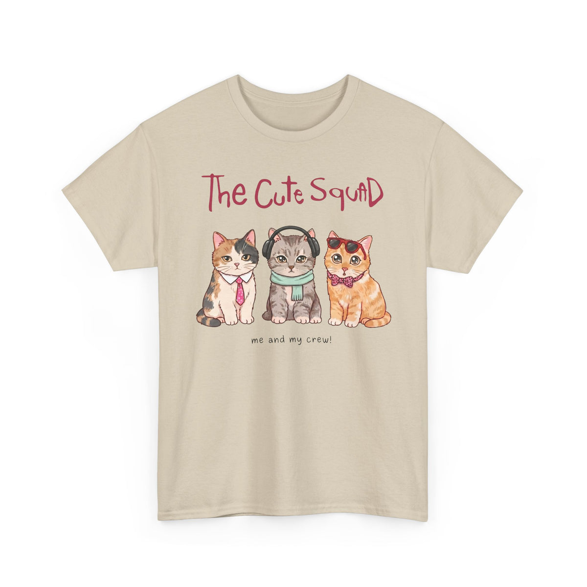 The Cute Squad Cat T-Shirt — Funny Me and My Crew Kittens Tee