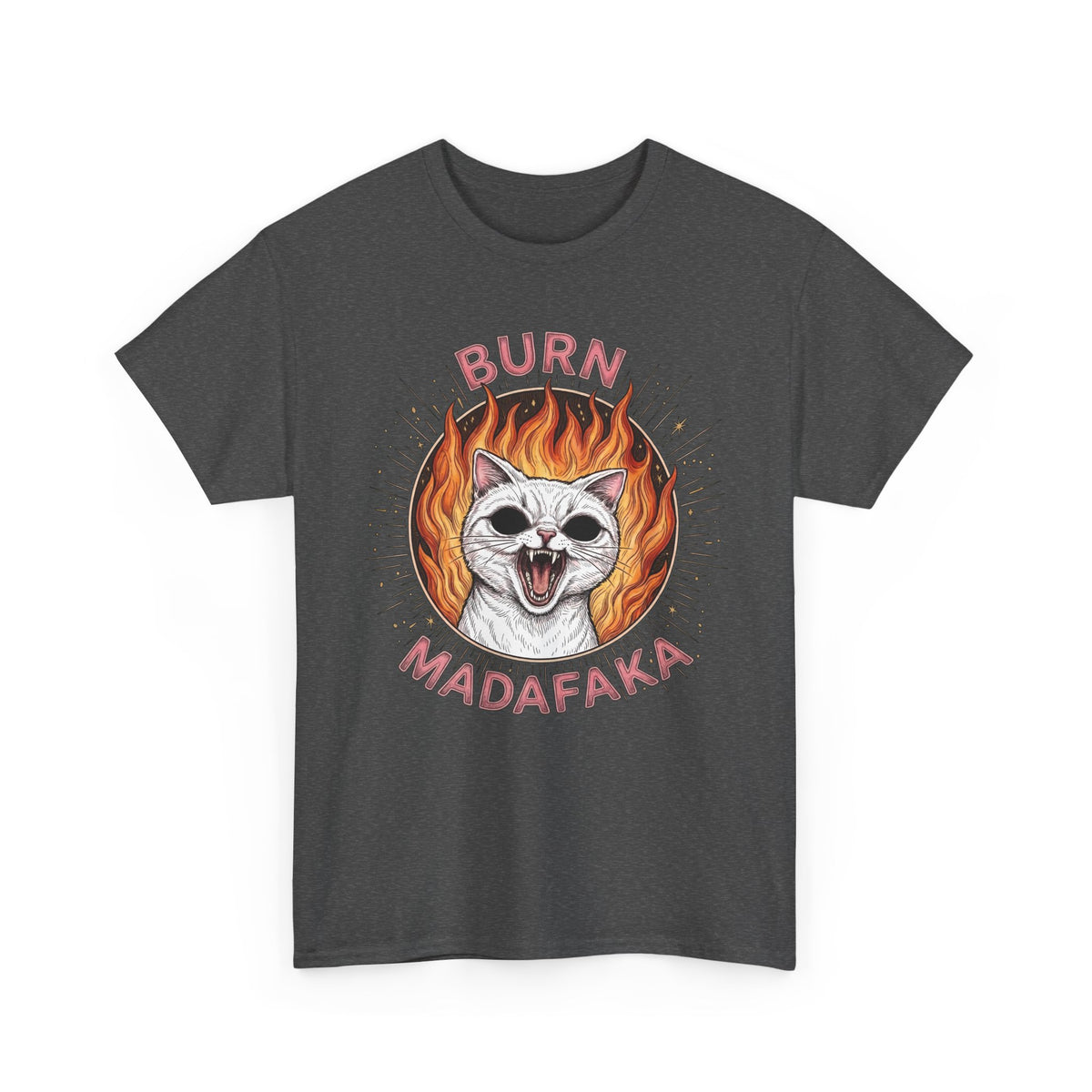 Burn Madafaka Cat T-Shirt — Edgy Hellfire Feline Graphic Tee