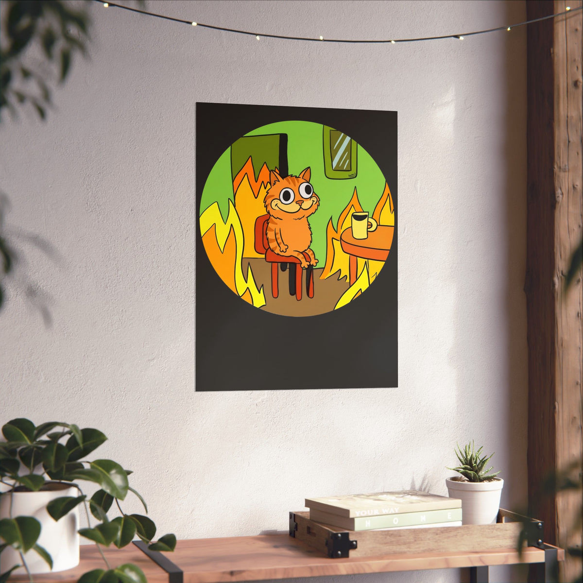 This Is Fine Orange Cat Poster — Funny Meme Parody Feline Graphic Poster