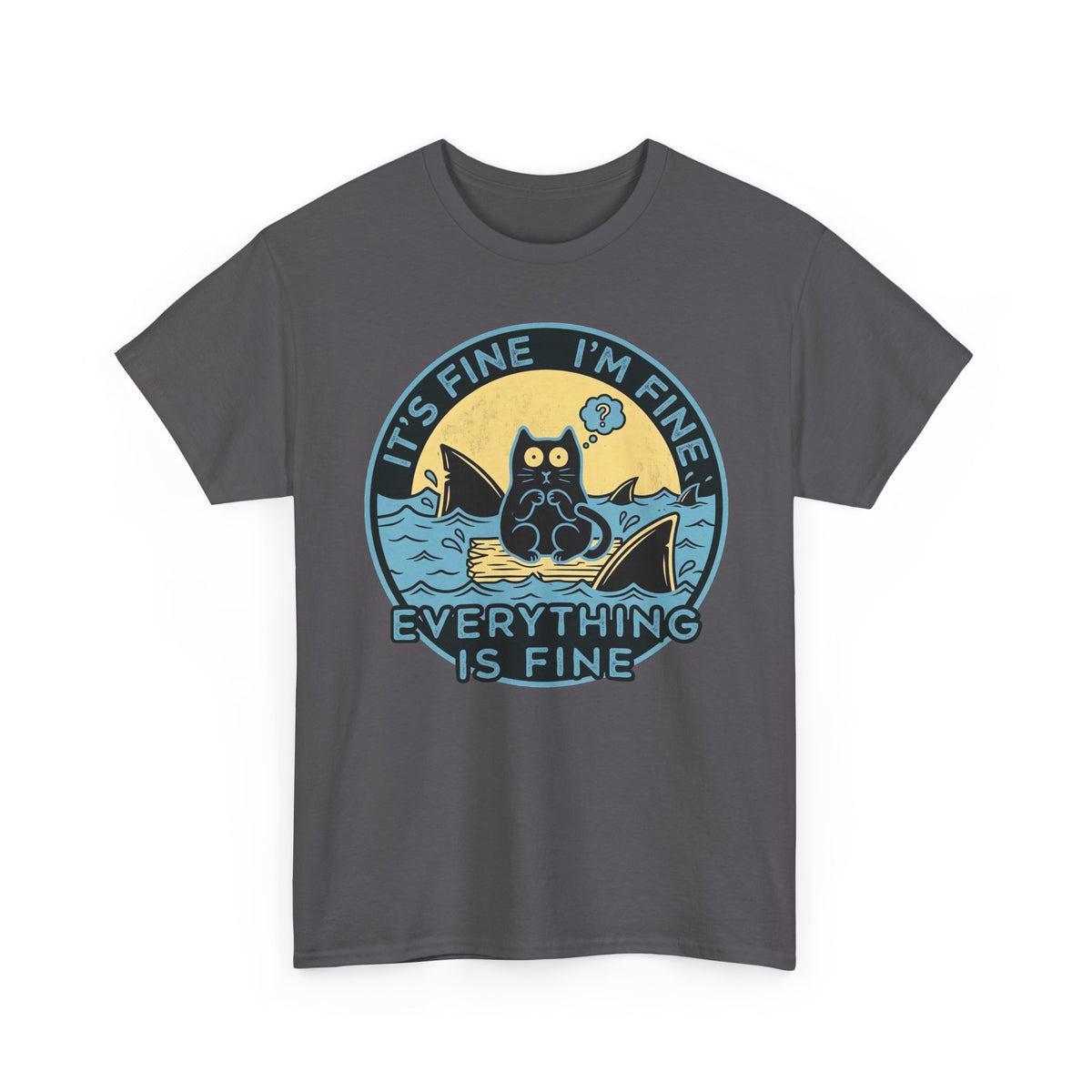 Everything Is Fine Cat Tee — Funny Retro Cat T-Shirt (It’s Fine I’m Fine)