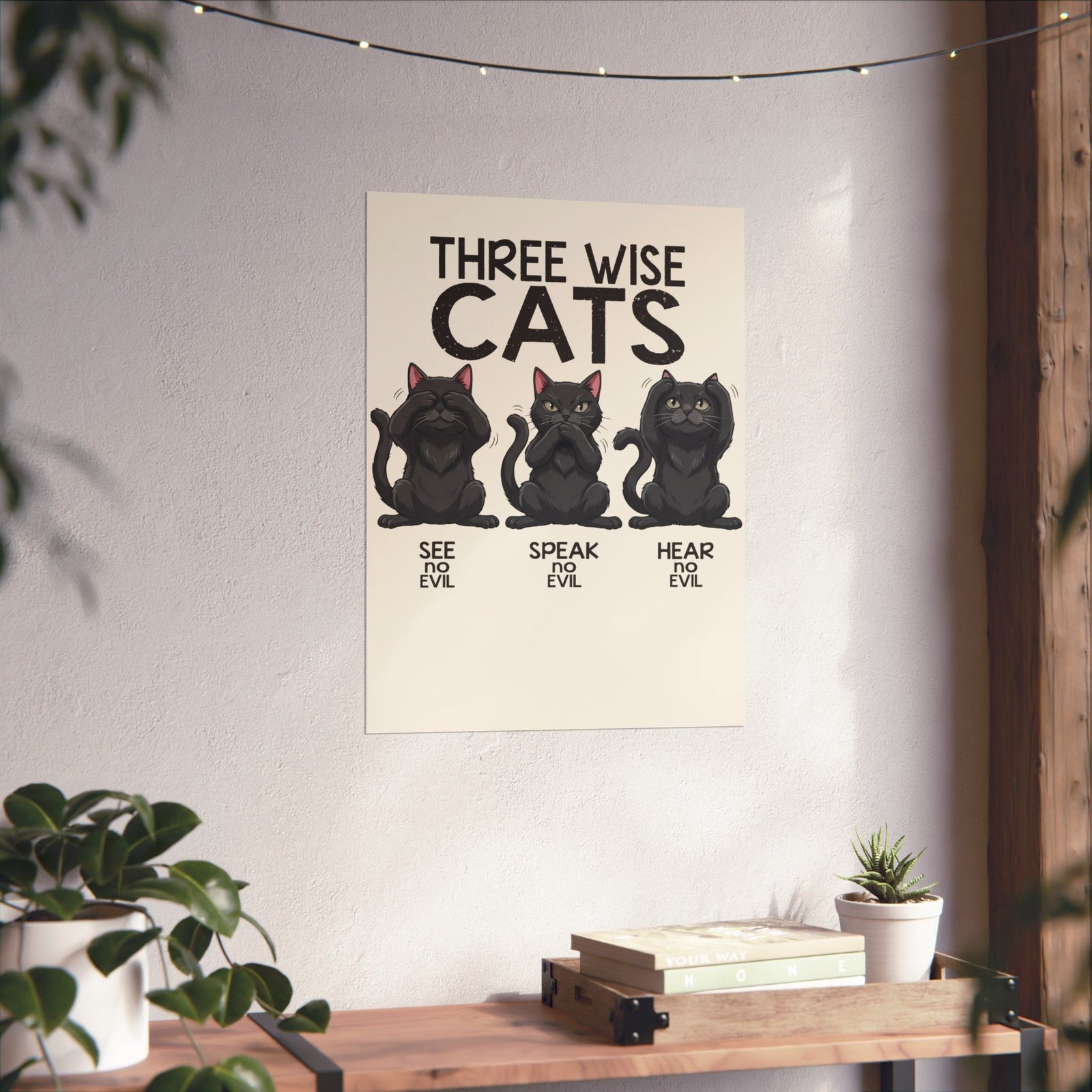 Three Wise Cats Poster — See Speak Hear No Evil Black Cat Graphic