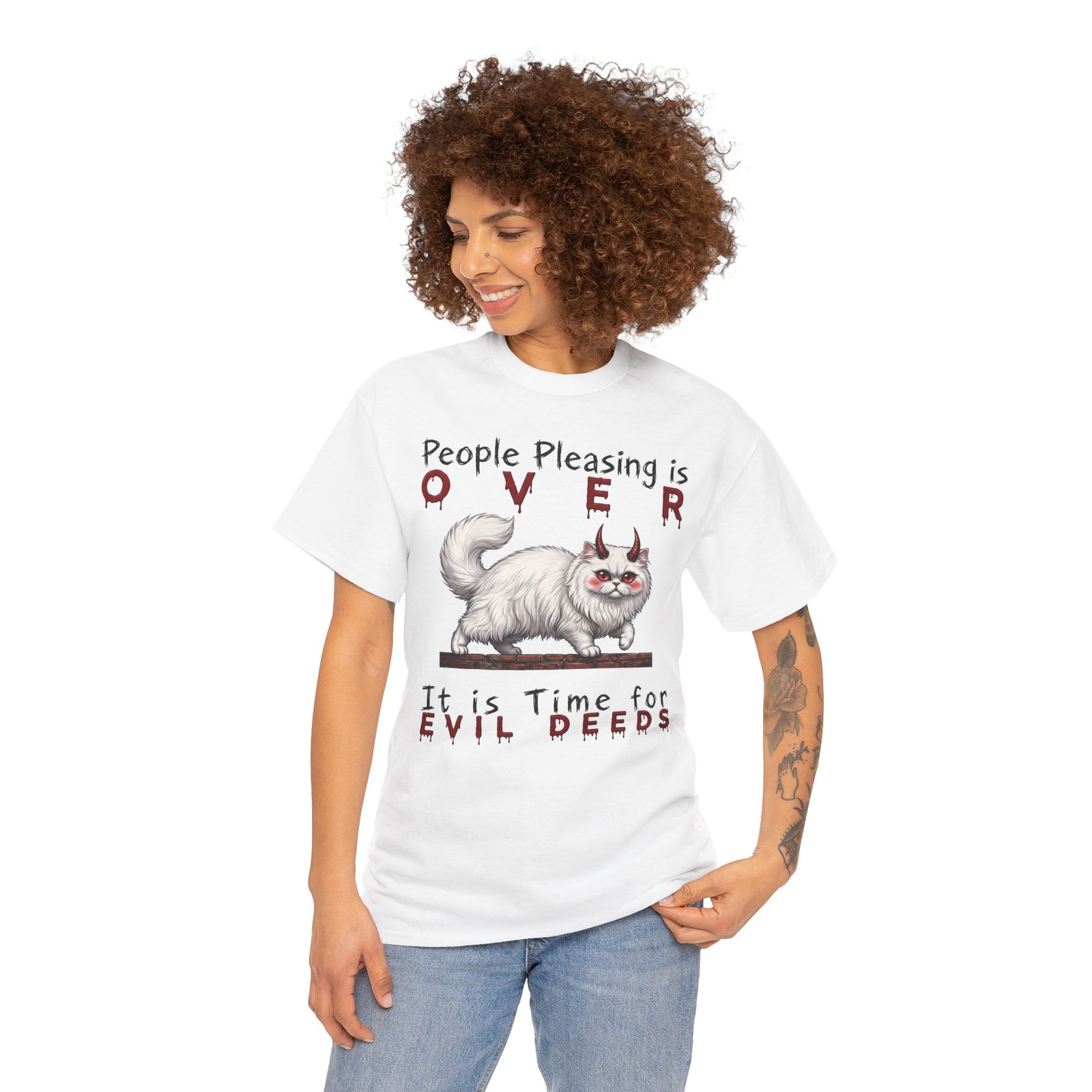 People Pleasing Is Over It Is Time For Evil Deeds — Sarcastic White Cat Graphic