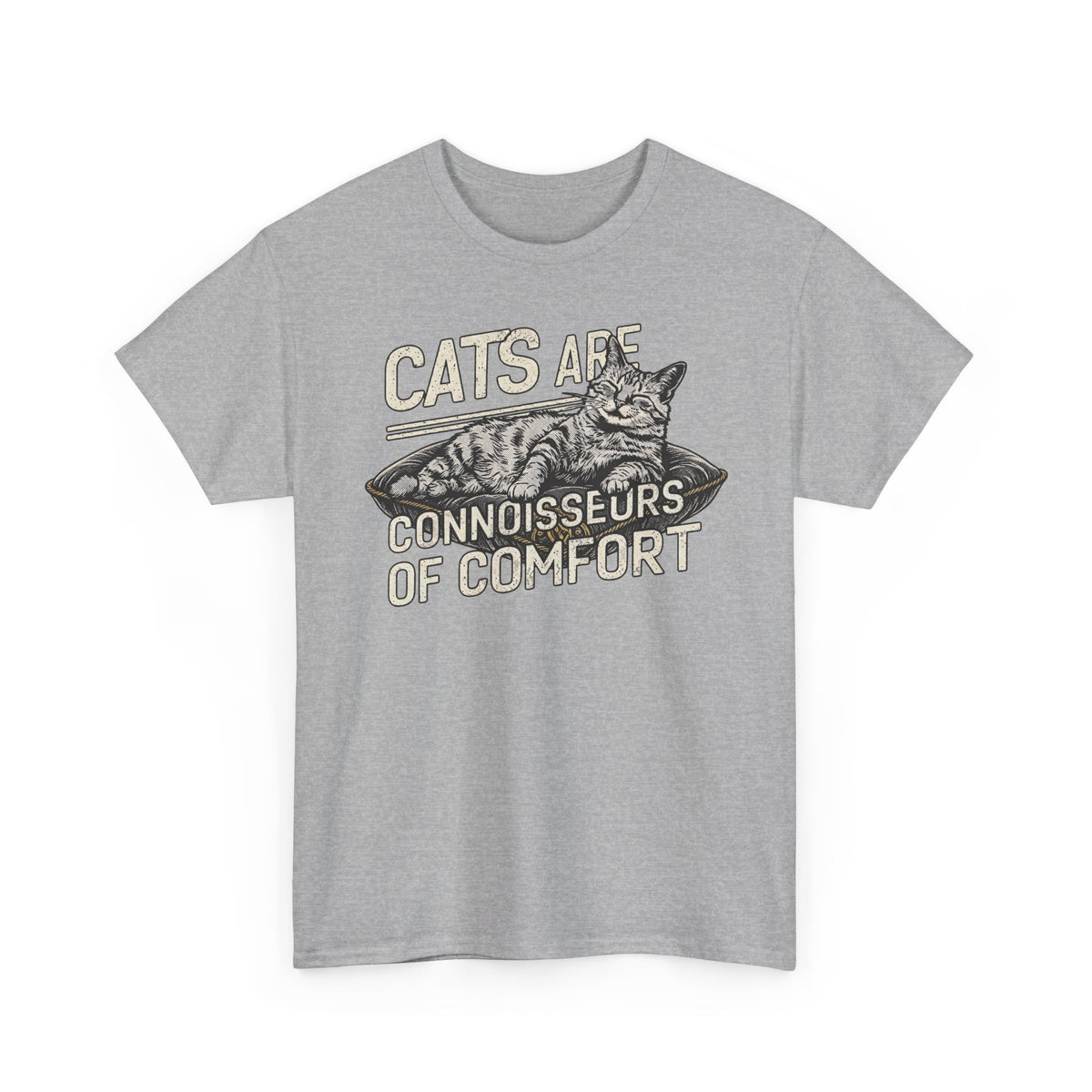 Cats Are Connoisseurs of Comfort T-Shirt
