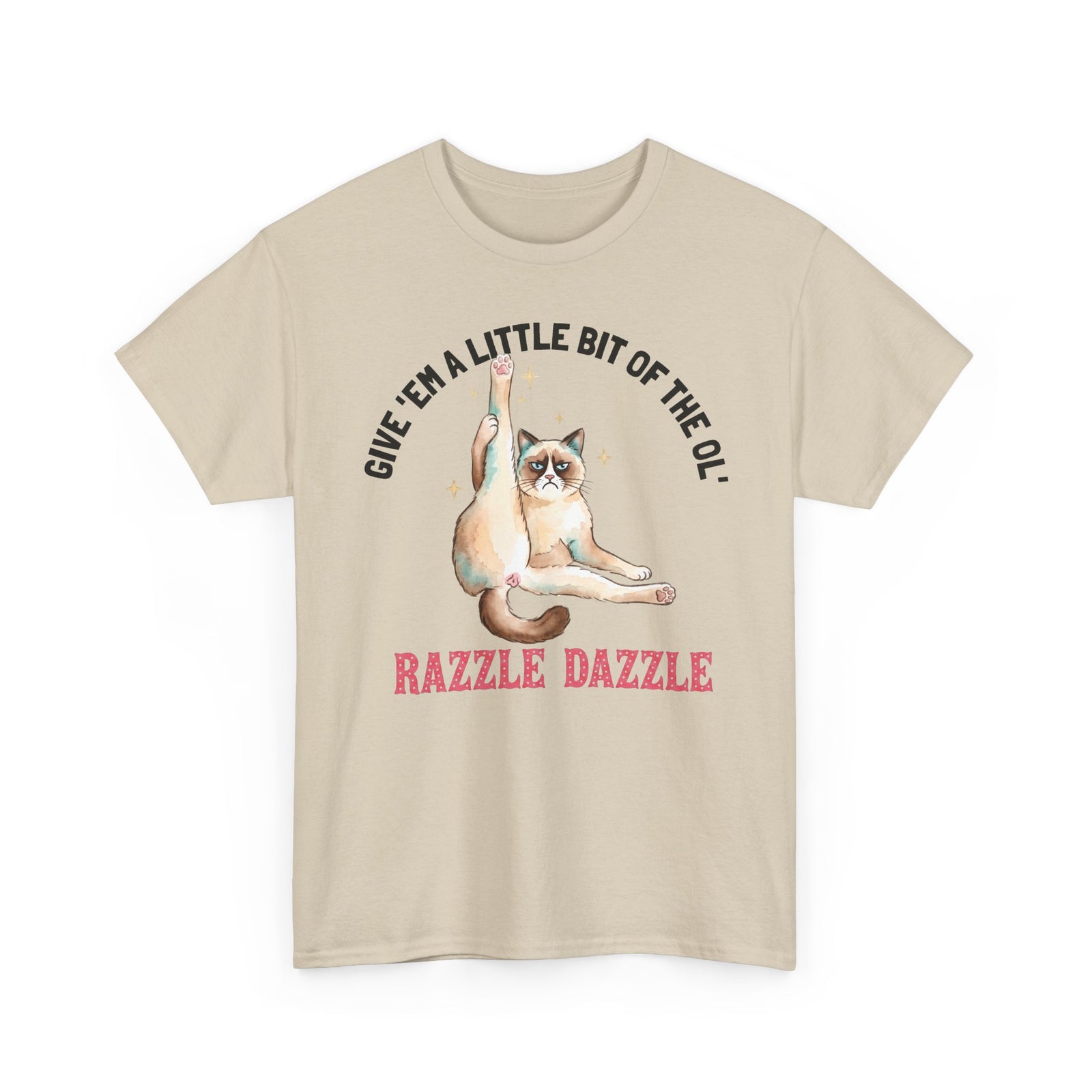 Give 'Em A Little Bit Of The Ol' Razzle Dazzle T-Shirt — Funny Grumpy Cat Leg Stretch Tee