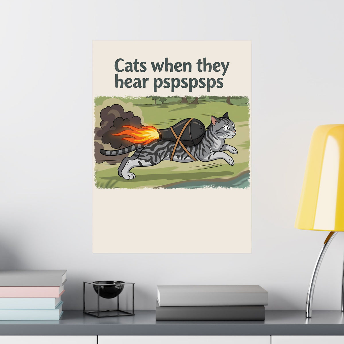 Cats When They Heard 'pspspsps' Poster