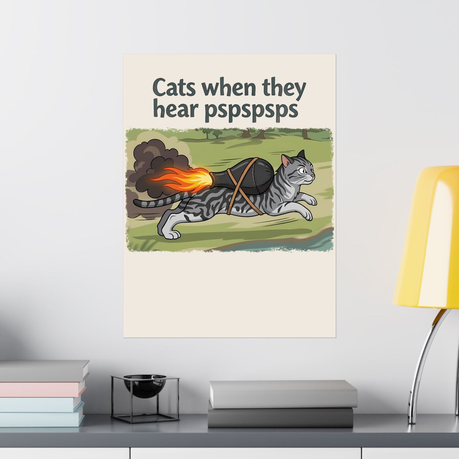 Cats When They Heard 'pspspsps' Poster