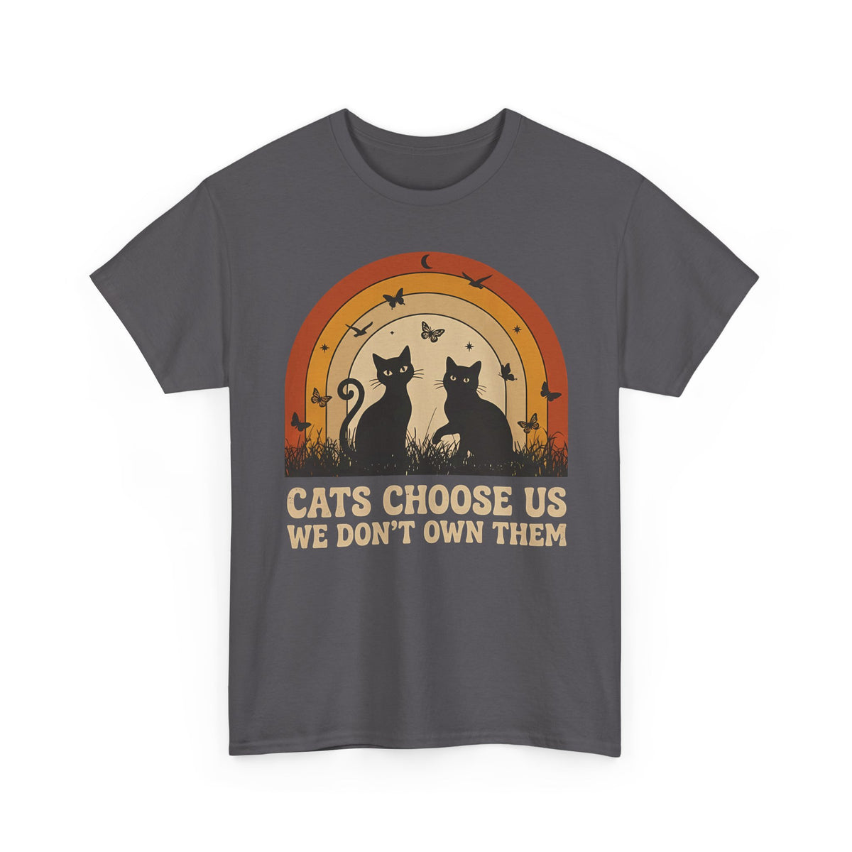 Cats Choose Us Tee — "Cats Choose Us, We Don't Own Them" Cat Lover T‑Shirt