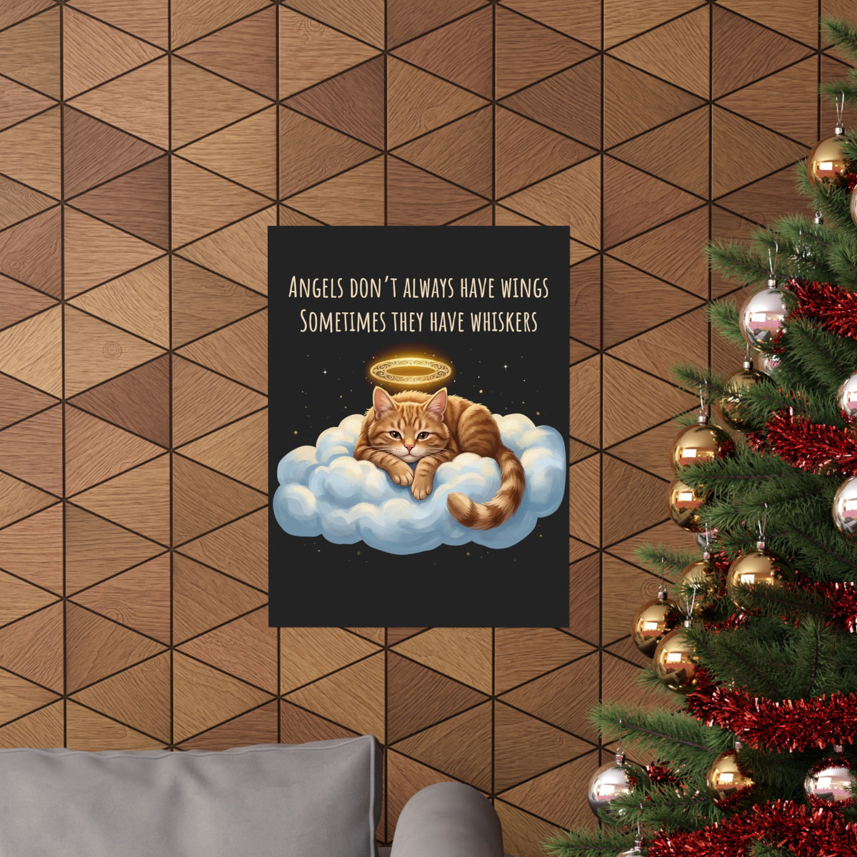 Cat Poster — "Angels Don't Always Have Wings, Sometimes They Have Whiskers"