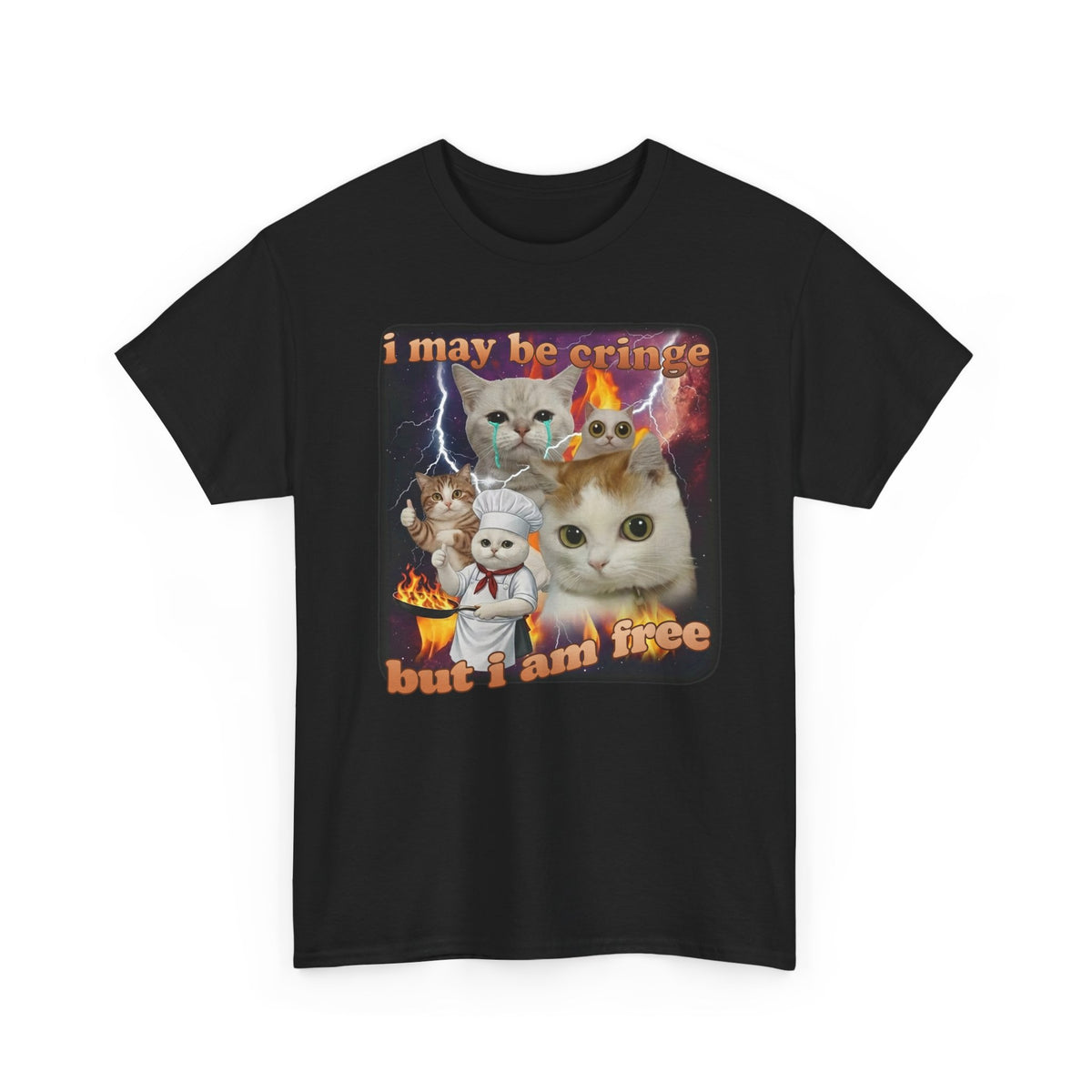 "I May Be Cringe But I Am Free" T-Shirt — Funny Self-Expression Tee