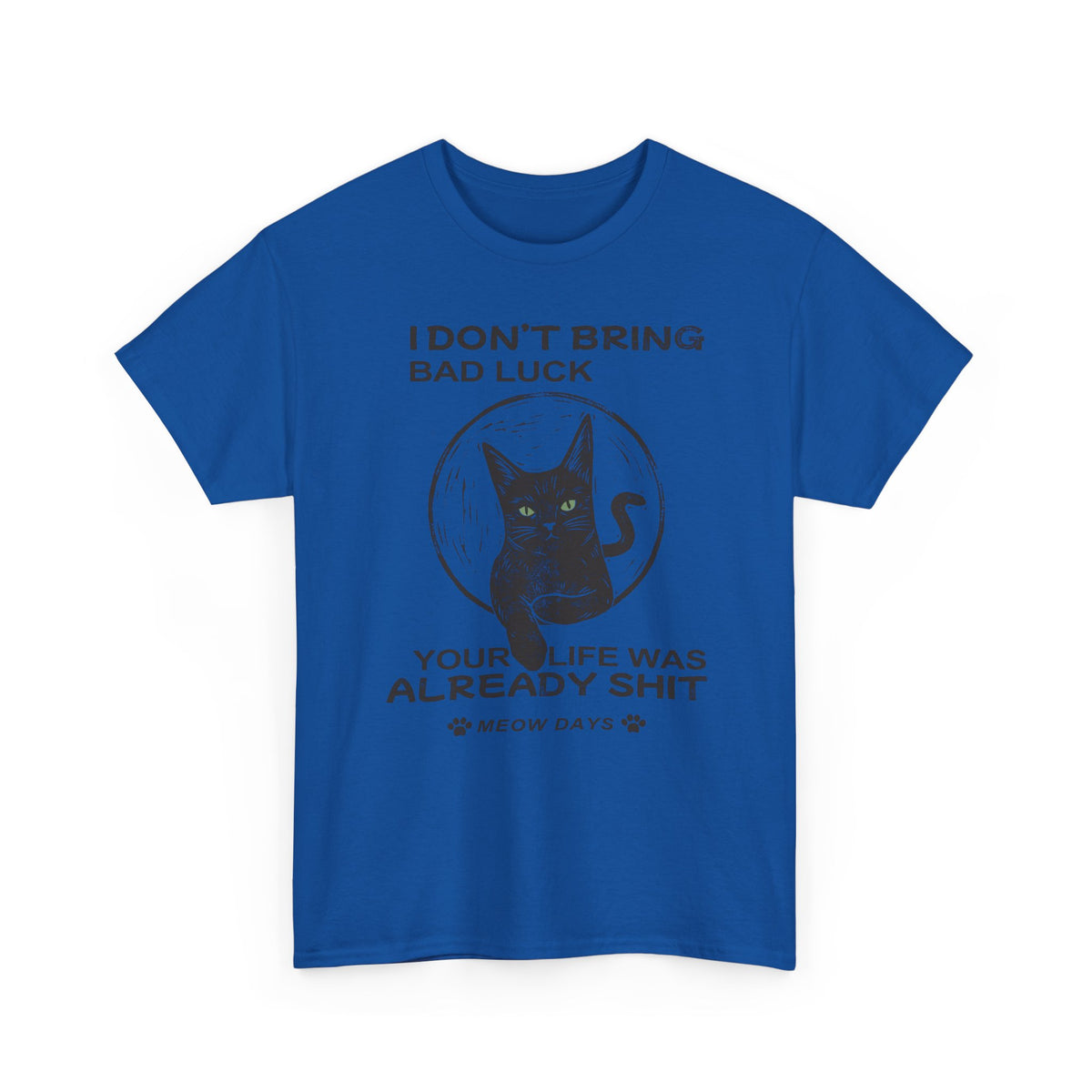 Black Cats Don't Bring Bad Luck T-Shirt — Cute Witchy Cat Tee for Cat Lovers