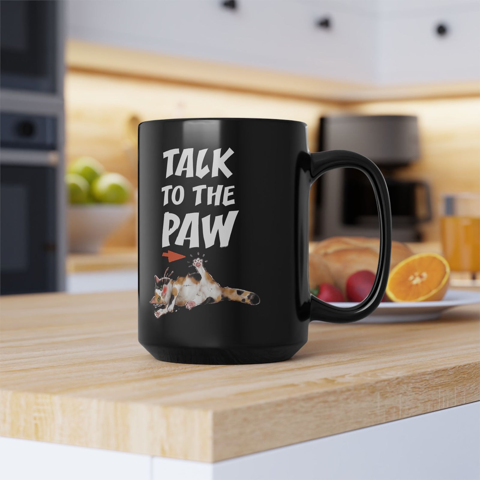 Talk To The Paw Black Mug — Funny Sarcastic Calico Cat Mug