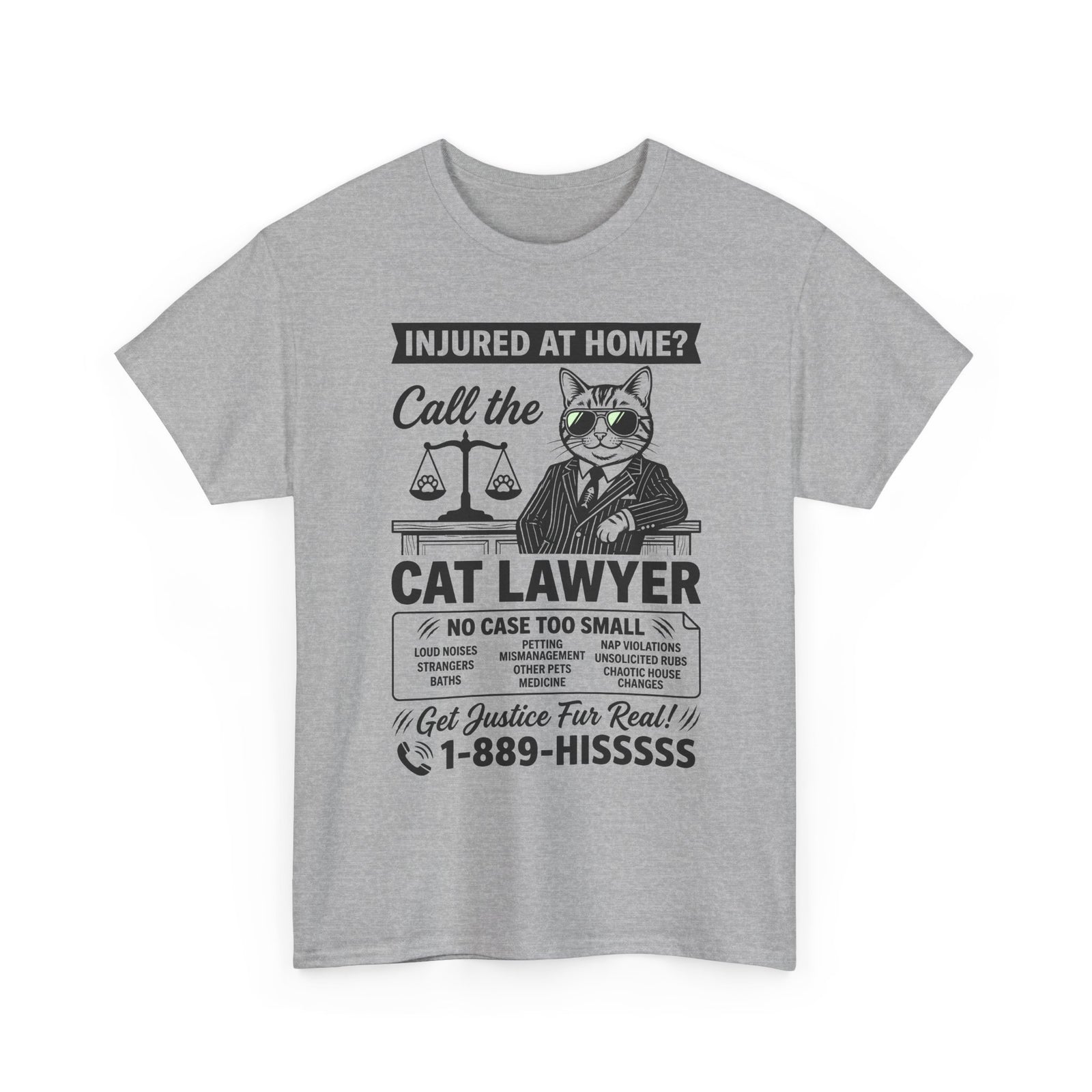 Cat Lawyer T‑Shirt – Funny Injured at Home Legal Cat Tee (Call the Cat Lawyer)