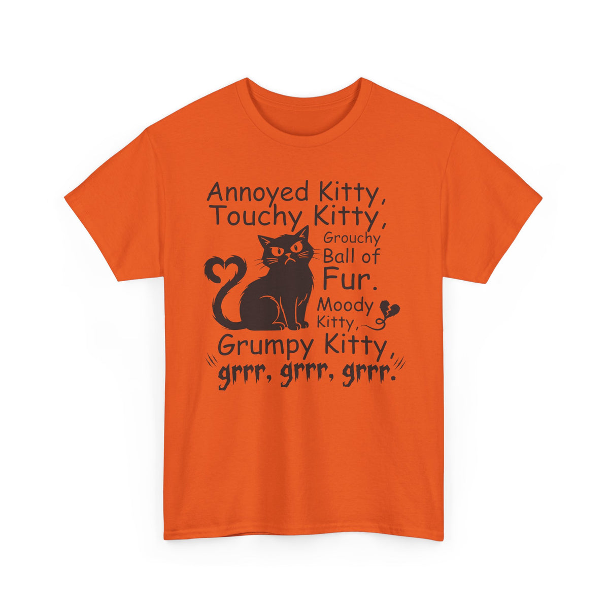 Grouchy Ball of Fur T-Shirt — Annoyed Kitty, Touchy Kitty Graphic Tee