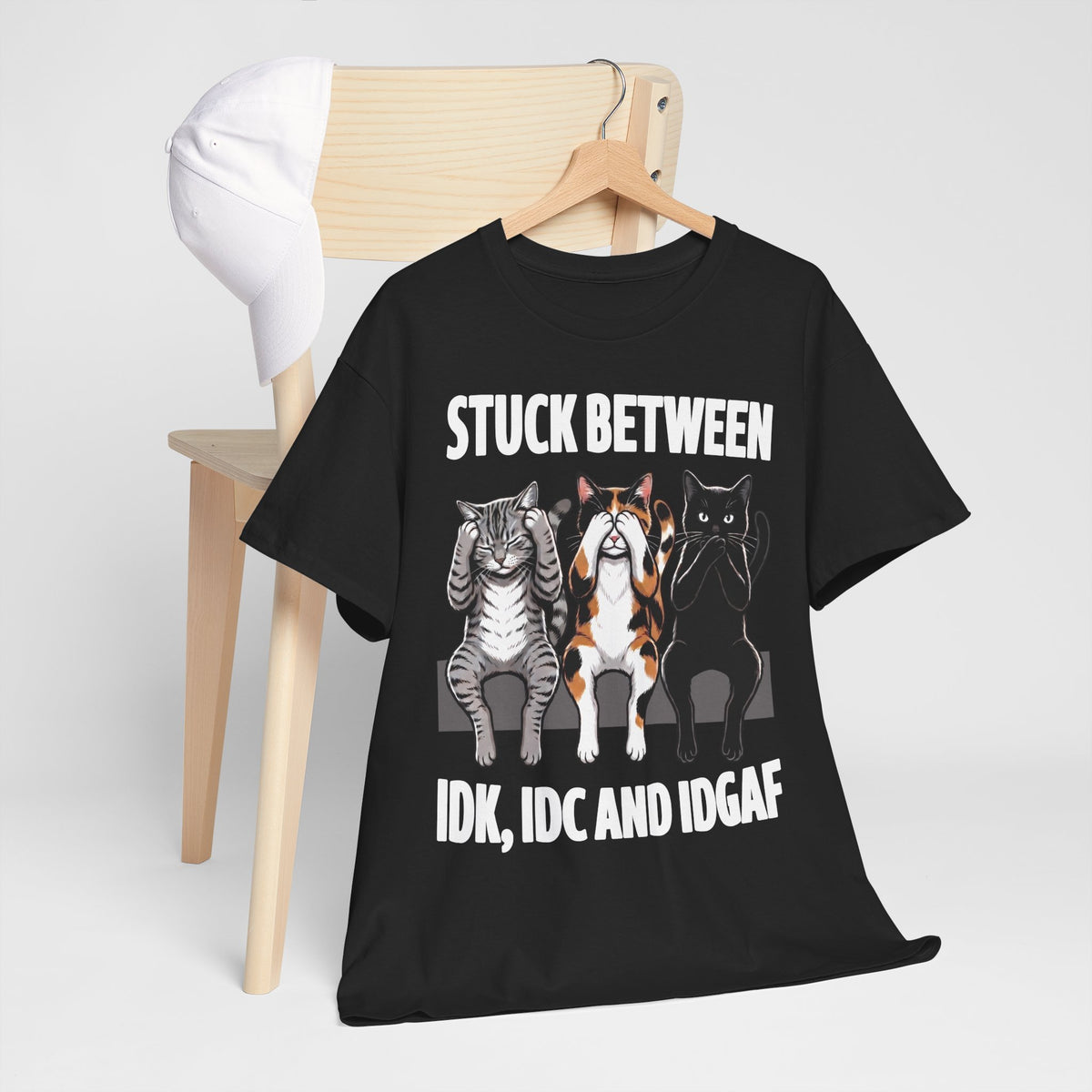 Stuck Between IDK IDC And IDGAF T-Shirt — Funny Sarcastic Three Cats Tee