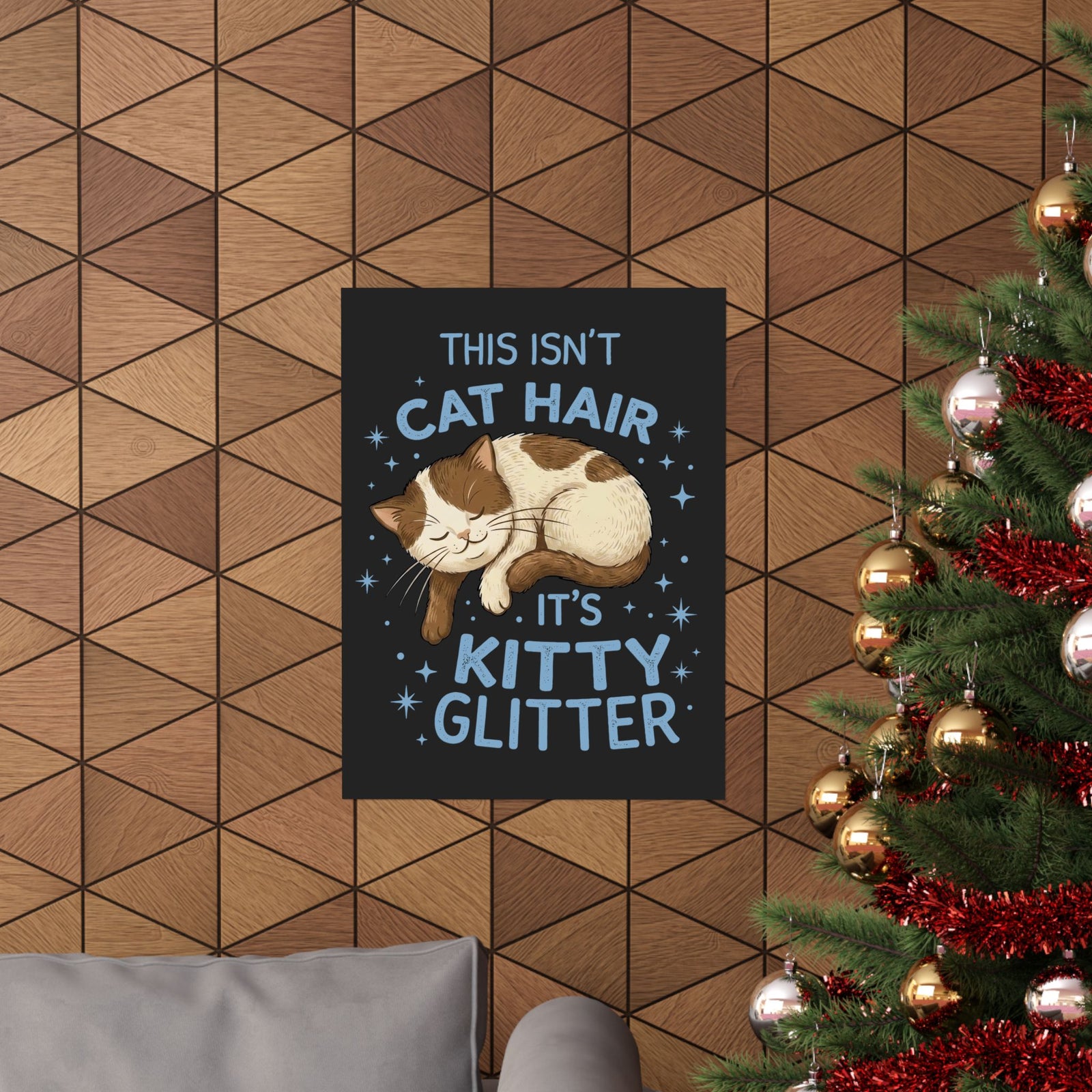 Kitty Glitter Poster — "This Isn't Cat Hair" Cat Lover Poster